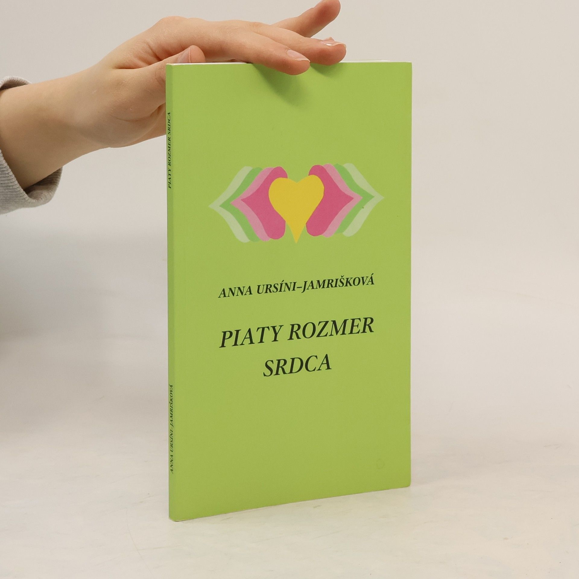 Anna Ursini Jamrišková Piaty rozmer srdca