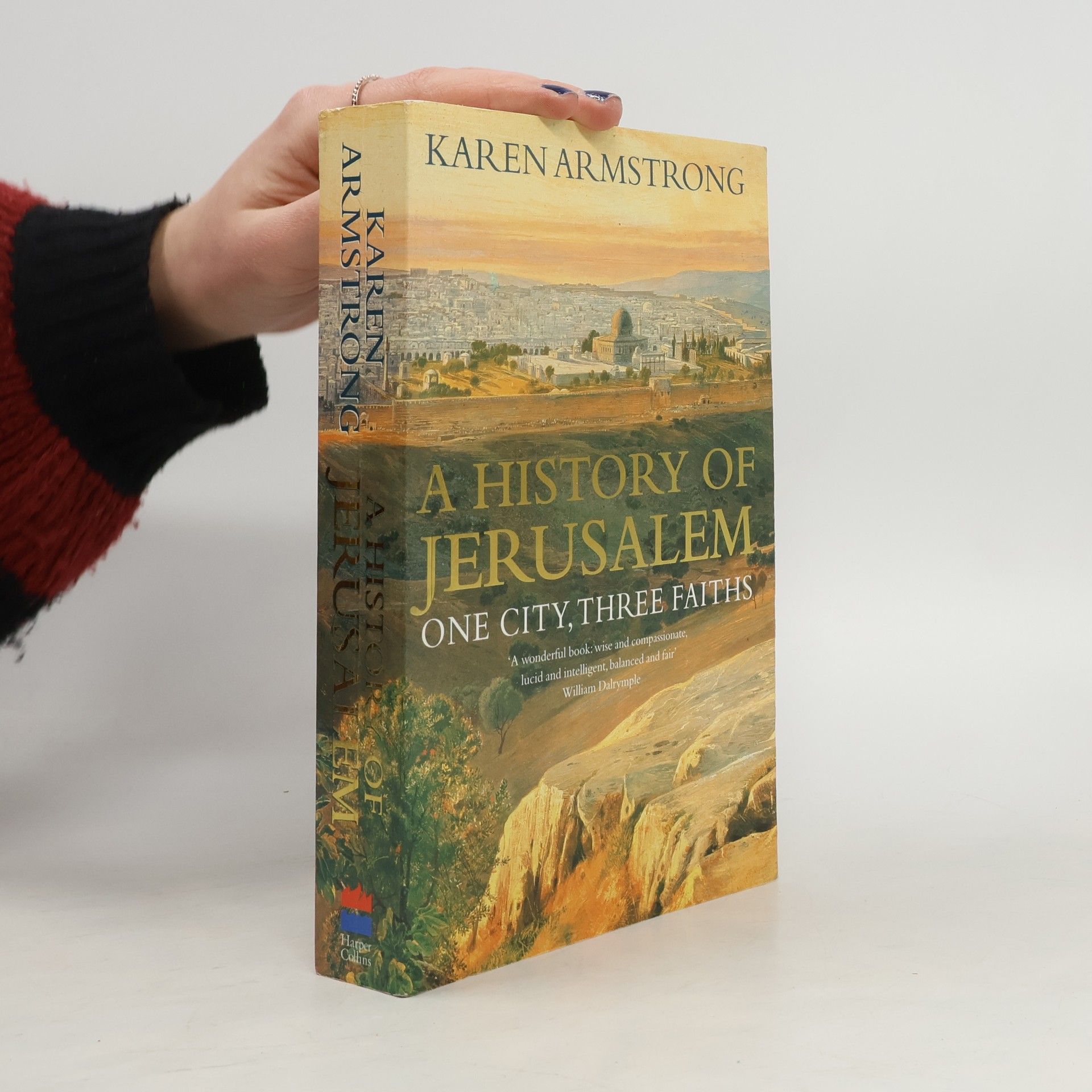 Karen Armstrong A History of Jerusalem