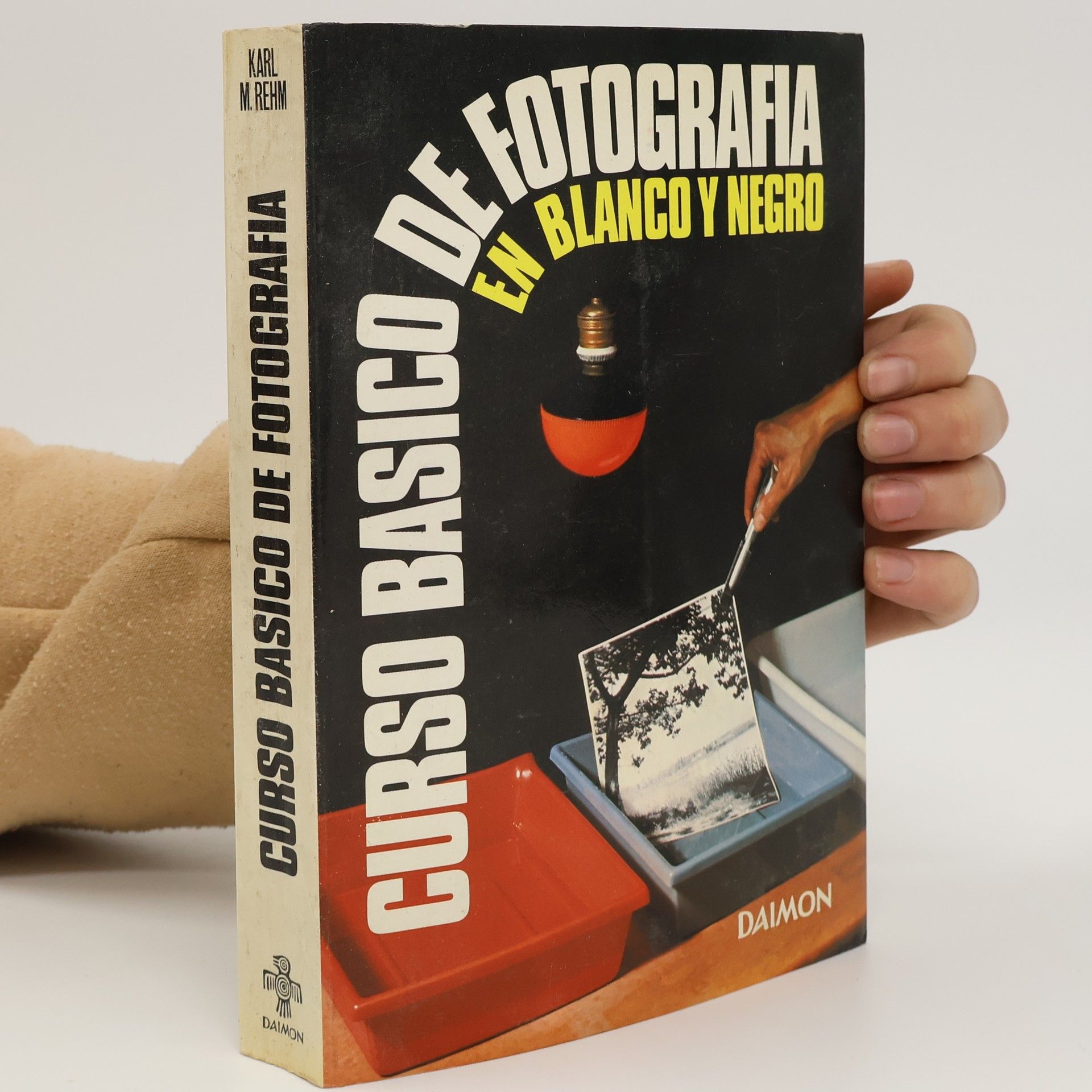 Karl M. Rehm Curso Basico De Fotografia En Blanco Y Negro