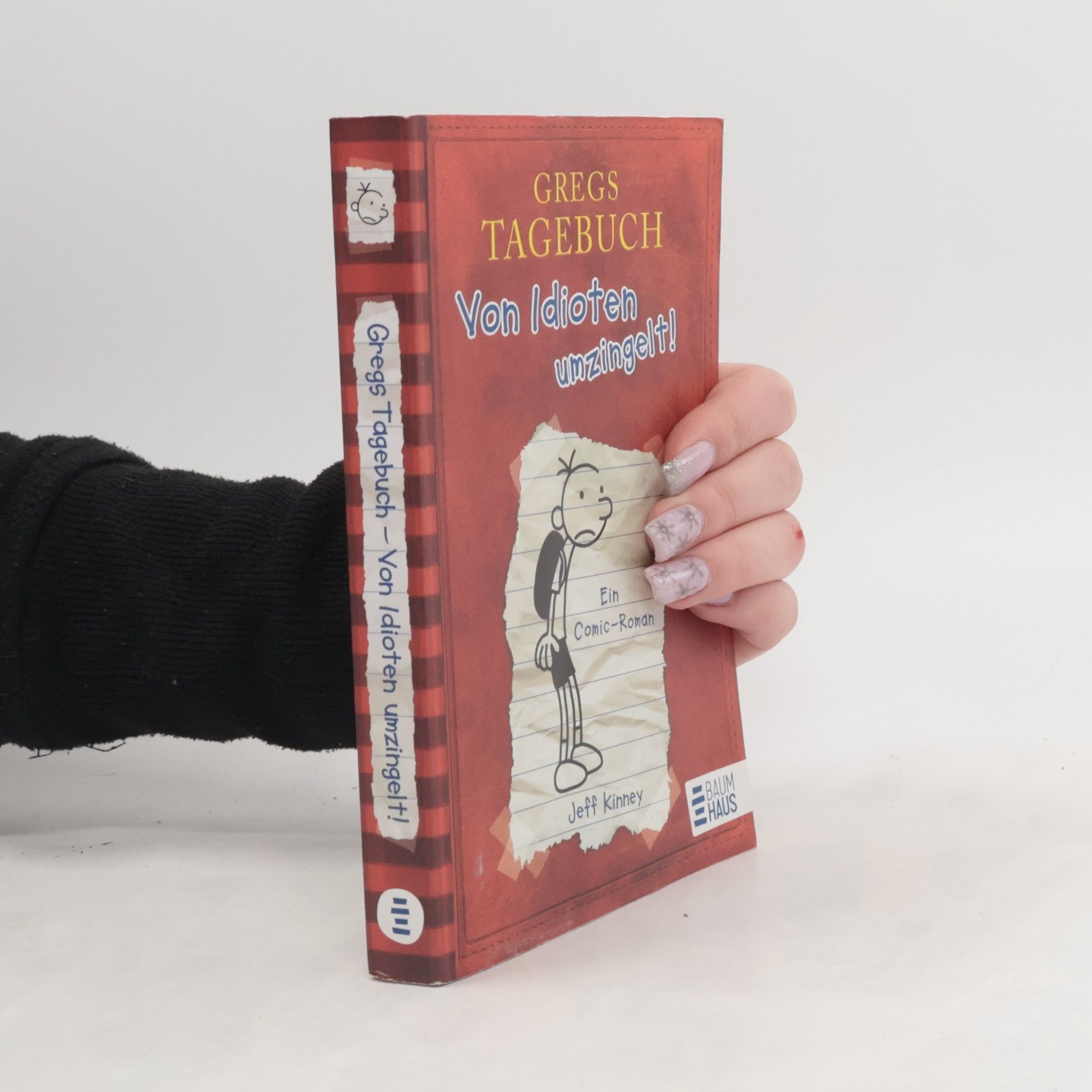 Jeff Kinney Gregs Tagebuch. Von Idioten umzingelt!