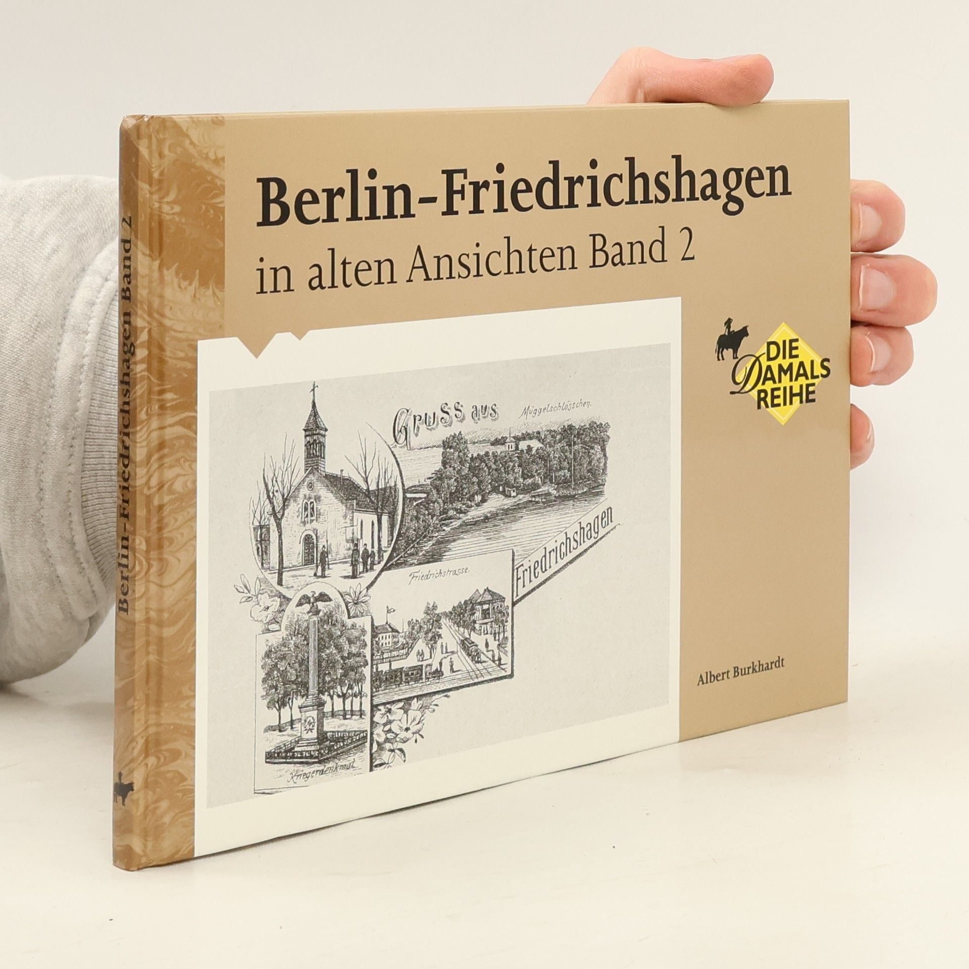 Kolektív autorov Berlin-Friedrichshagen in alten Ansichten 2