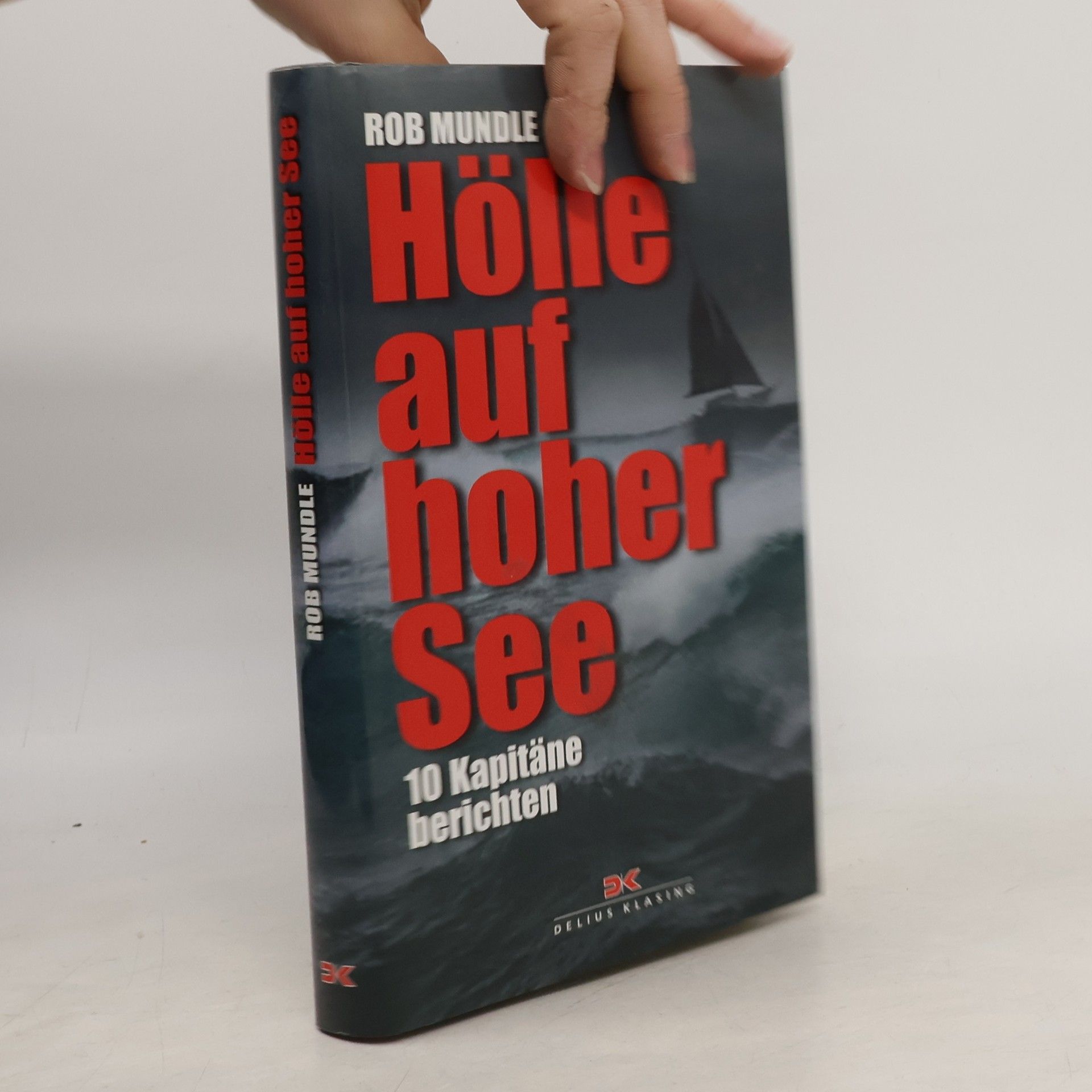 Rob Mundle Hölle auf hoher See