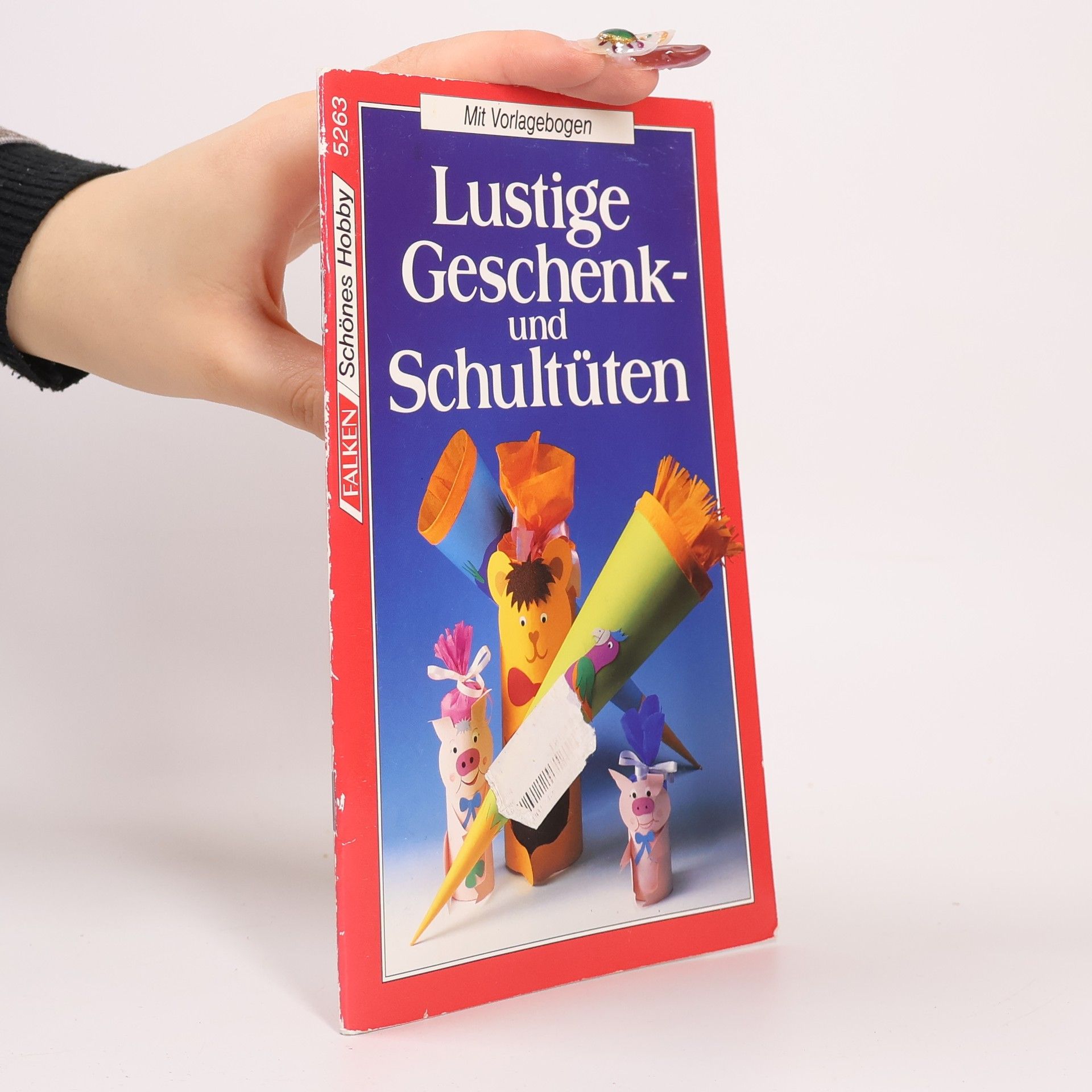 Frauke Michalski Lustige Geschenke und Schultüten