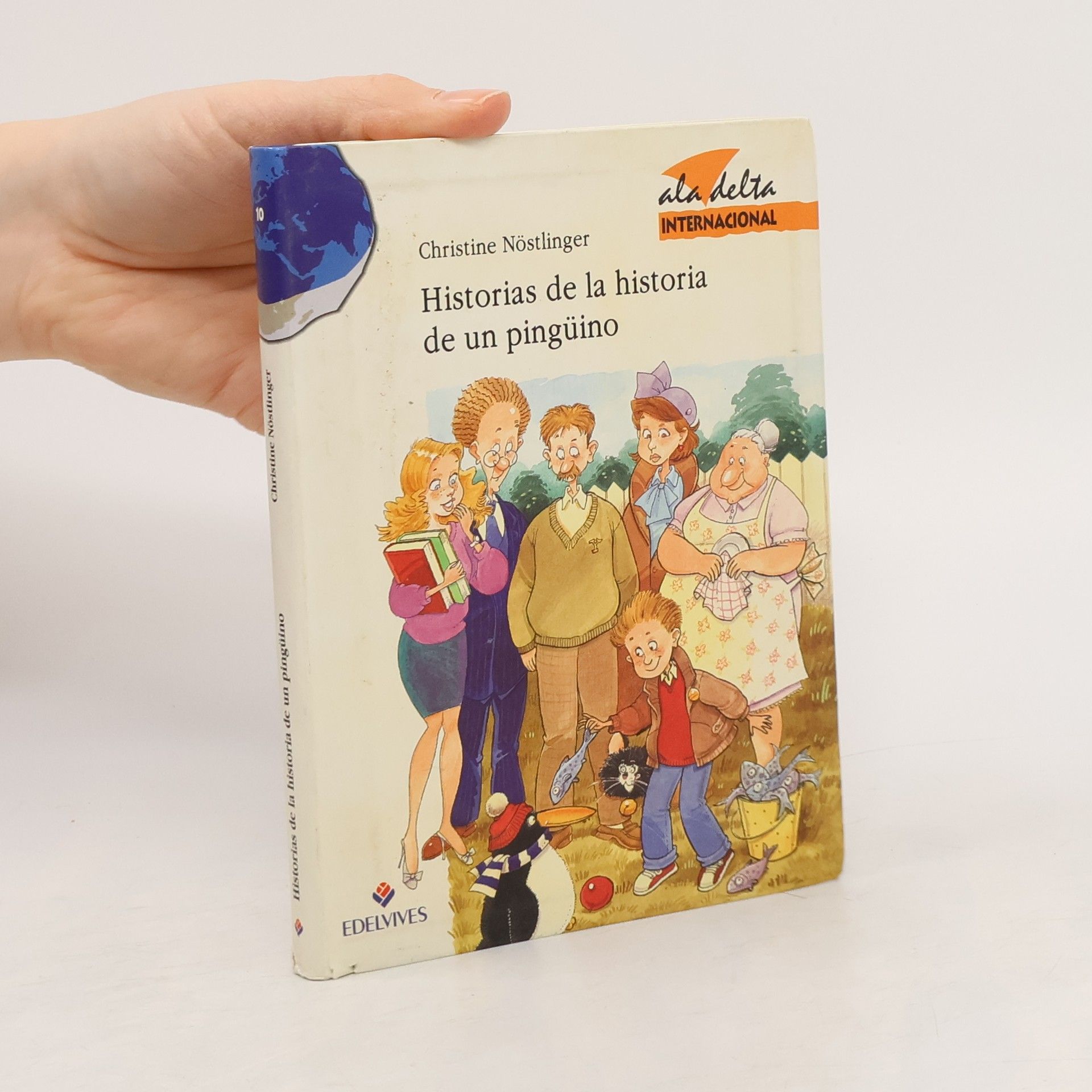 Christine Nöstlinger Ala Delta Internacional - 10: Historias de la historia de un pingüino