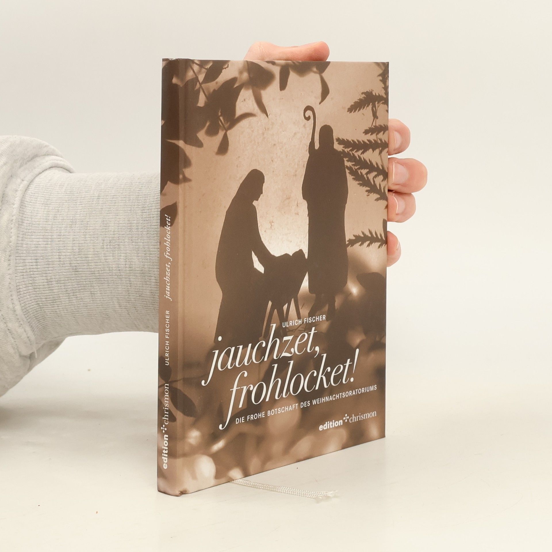 edition chrismon: Jauchzet, frohlocket!