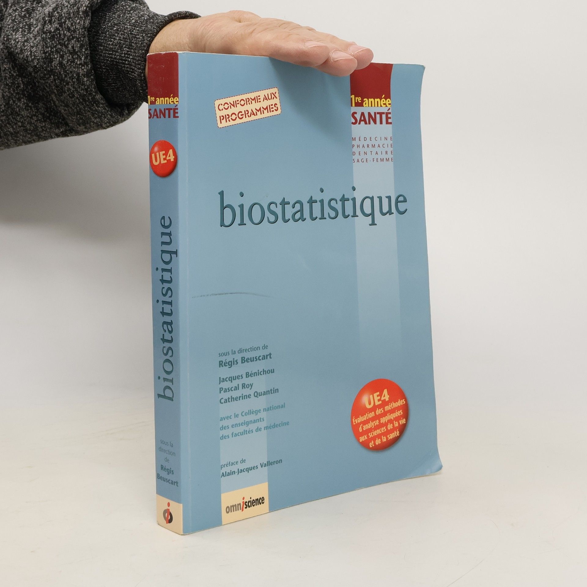 Régis Beuscart 1re année Santé - UE4: Biostatistique - Conforme aux programmes