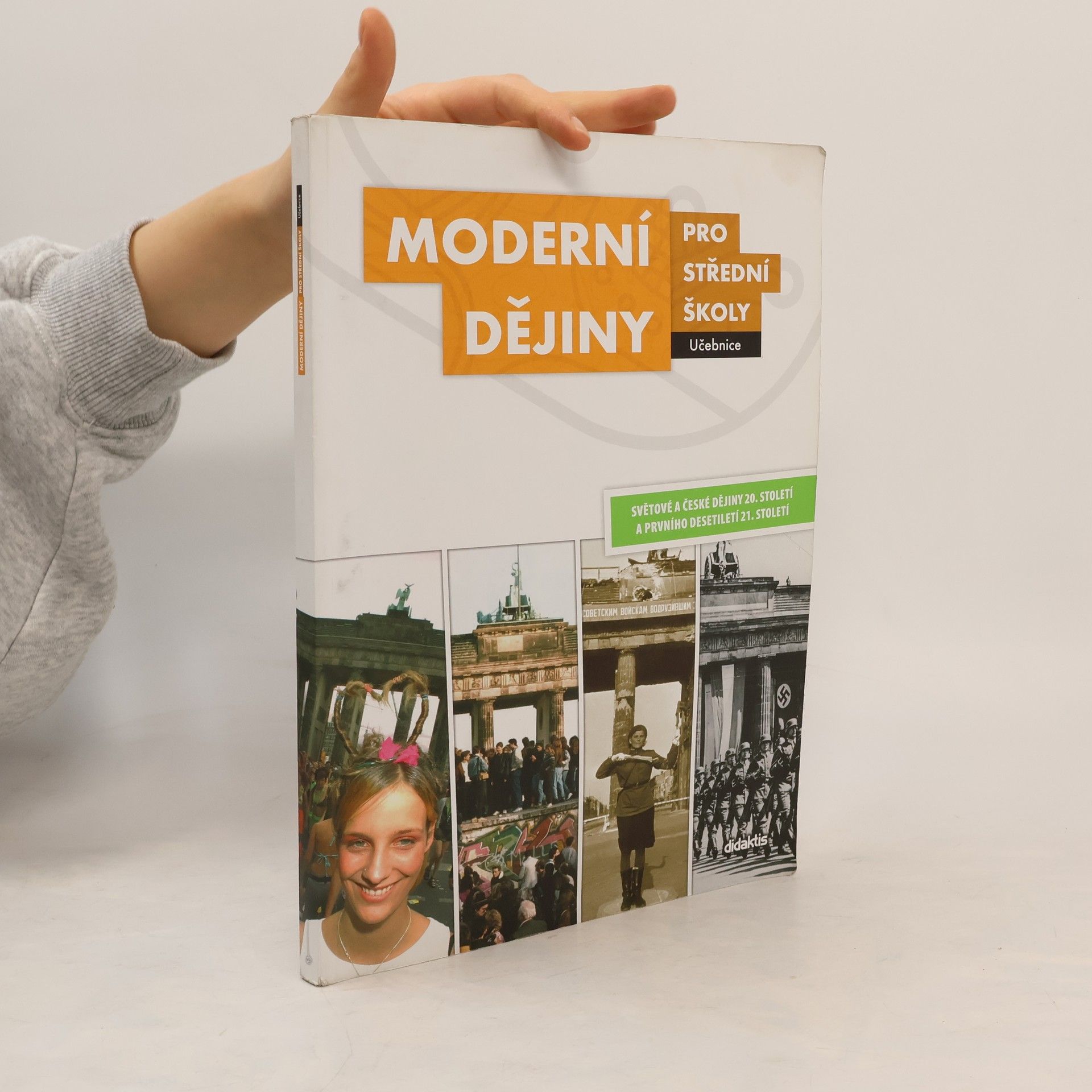 Moderní dějiny pro střední školy: Světové a české dějiny 20. století a prvního desetiletí 21. století