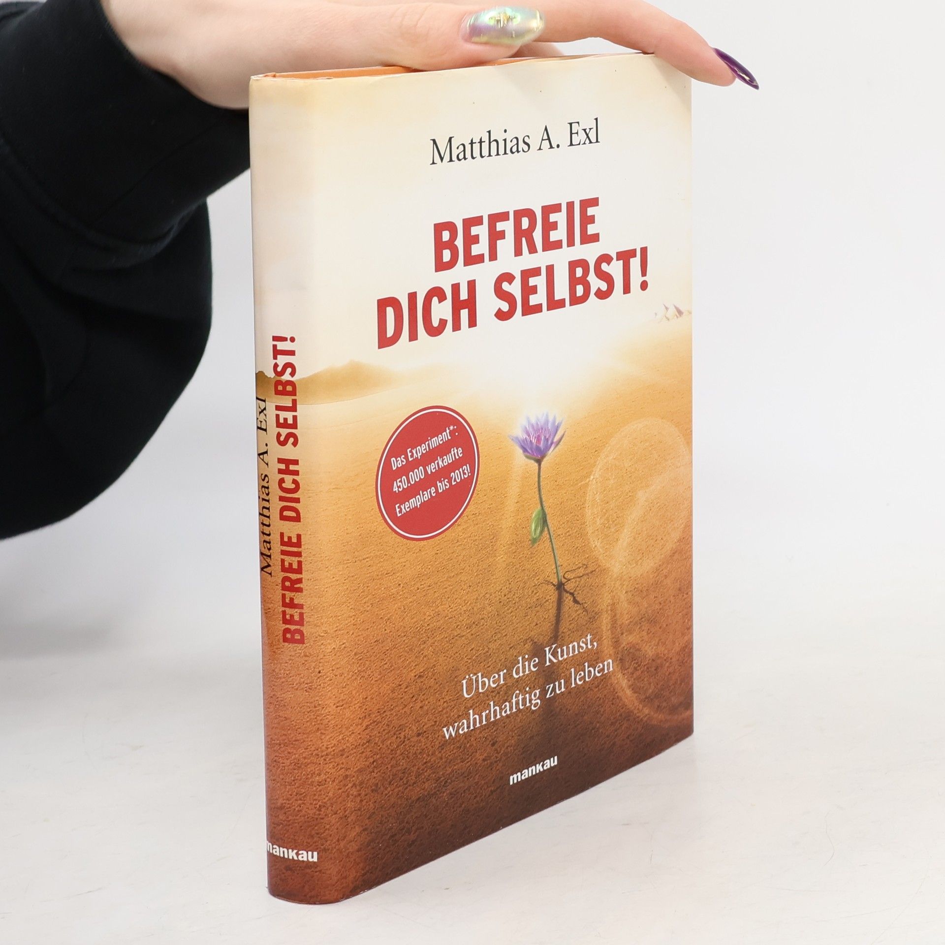 Matthias A. Exl Befreie dich selbst!