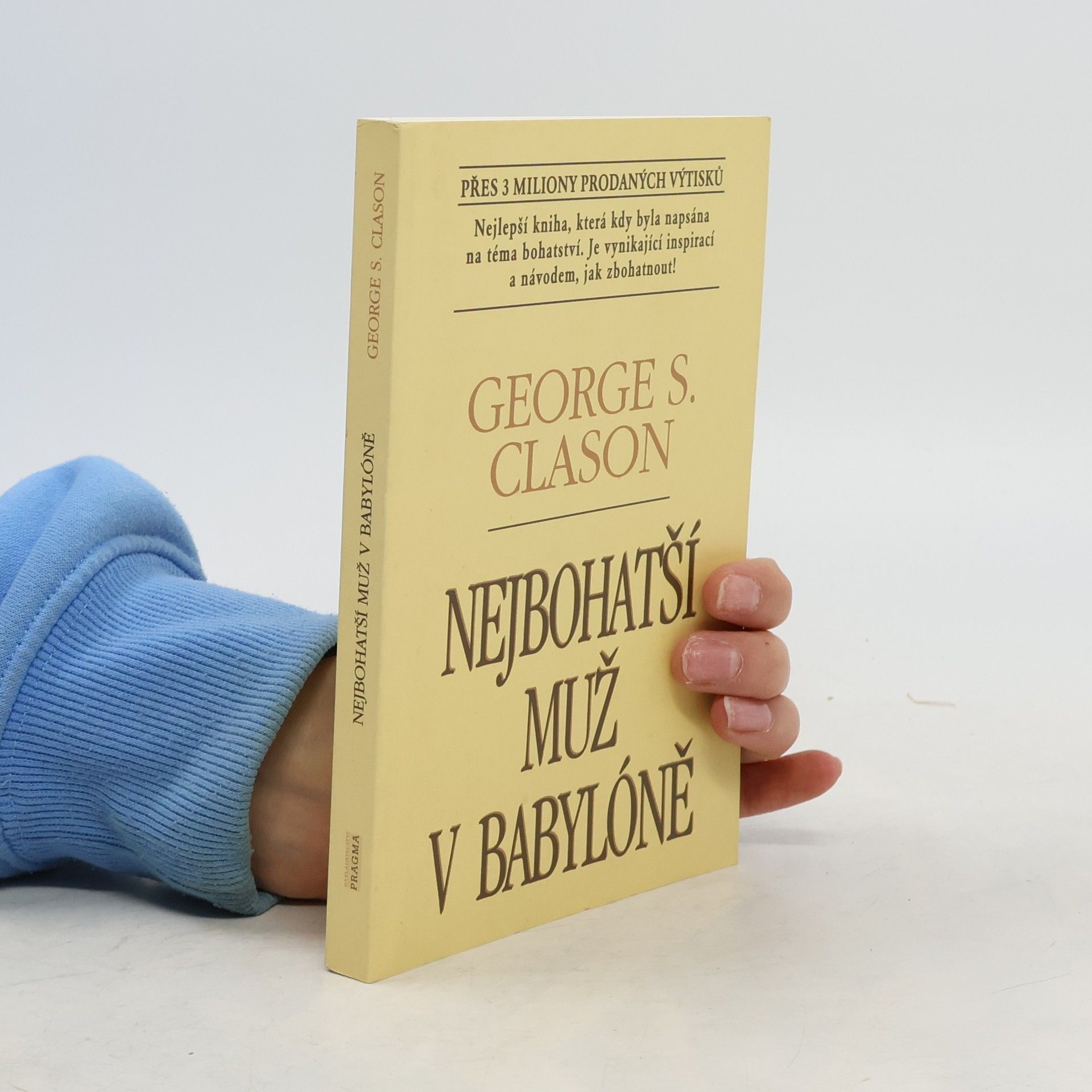 George S. Clason Nejbohatší muž v Babylóně