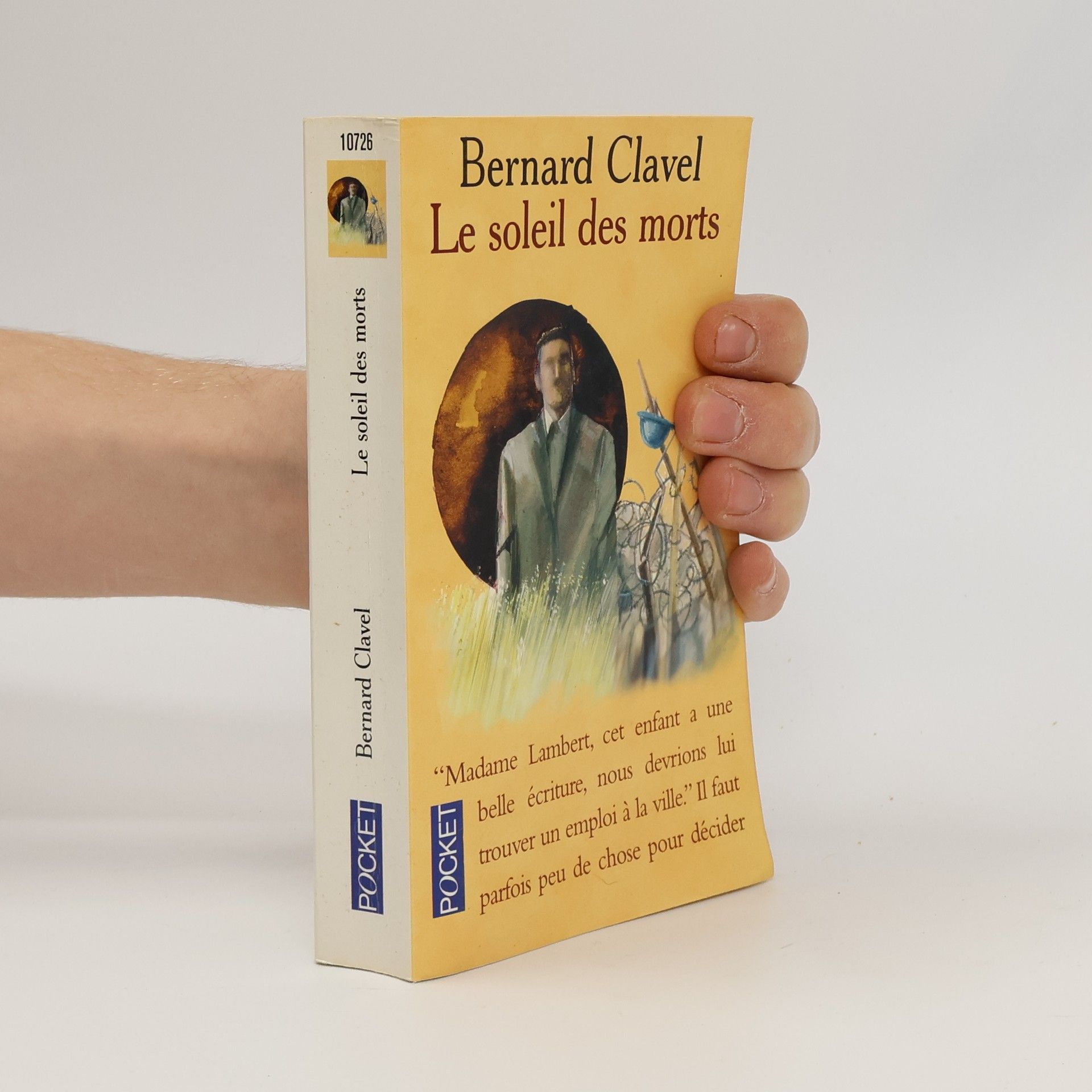 Bernard Clavel Le soleil des morts