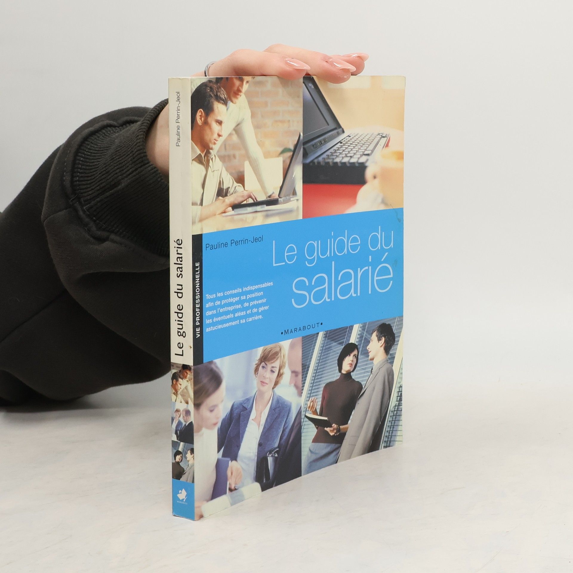 Pauline Perrin-Jeol Le guide du salarié