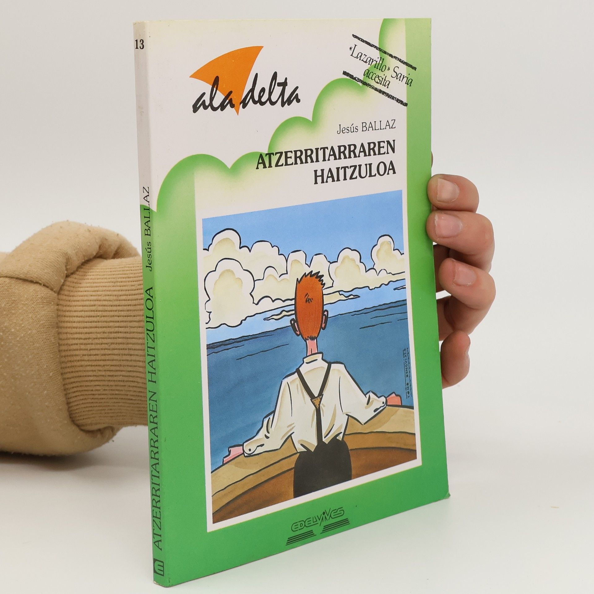 Jesús Ballaz Ala Delta - 13: Atzerritarraren Haitzuloa