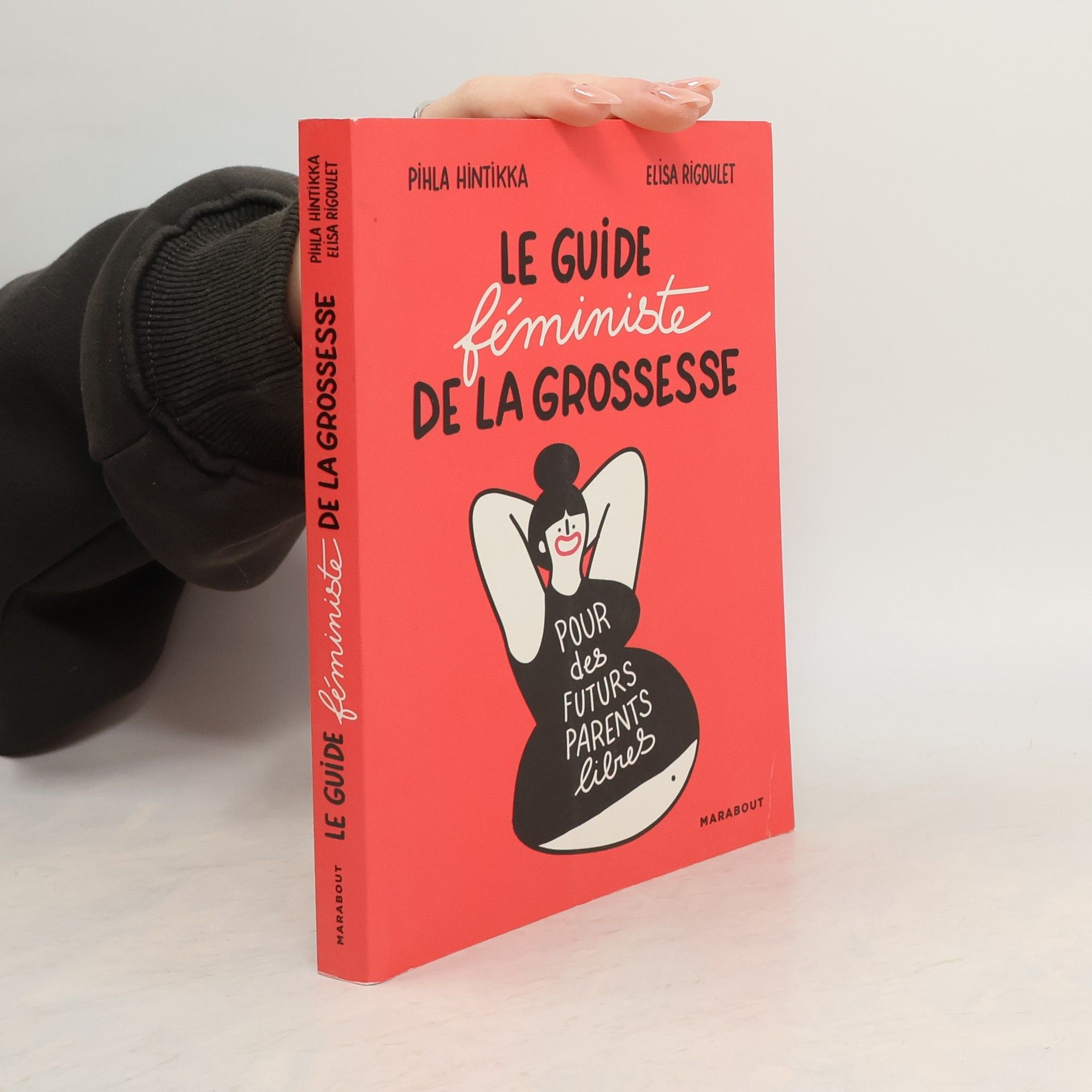 Pihla Hintikka Le guide féministe de la grossesse