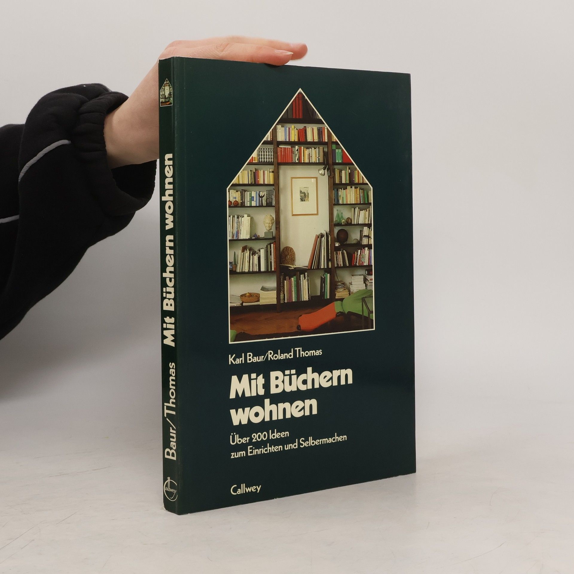 Karl Baur Mit Büchern wohnen