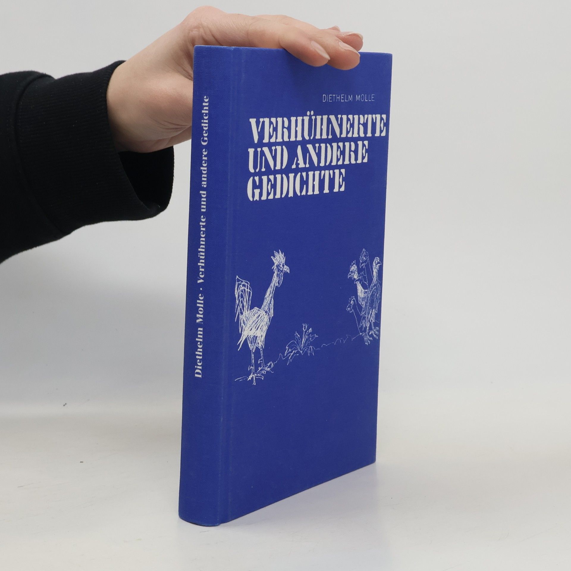 Diethelm Mölle Verhühnerte und andere Gedichte