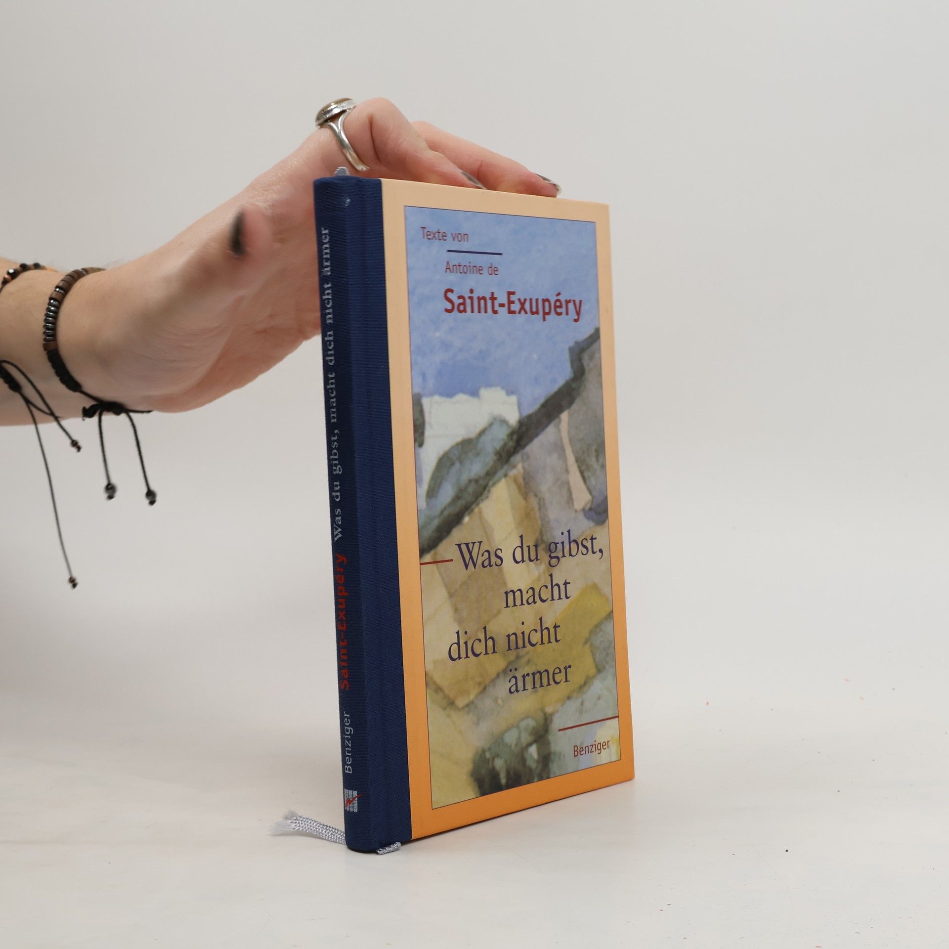 Antoine de Saint-Exupéry Was du gibst, macht dich nicht ärmer