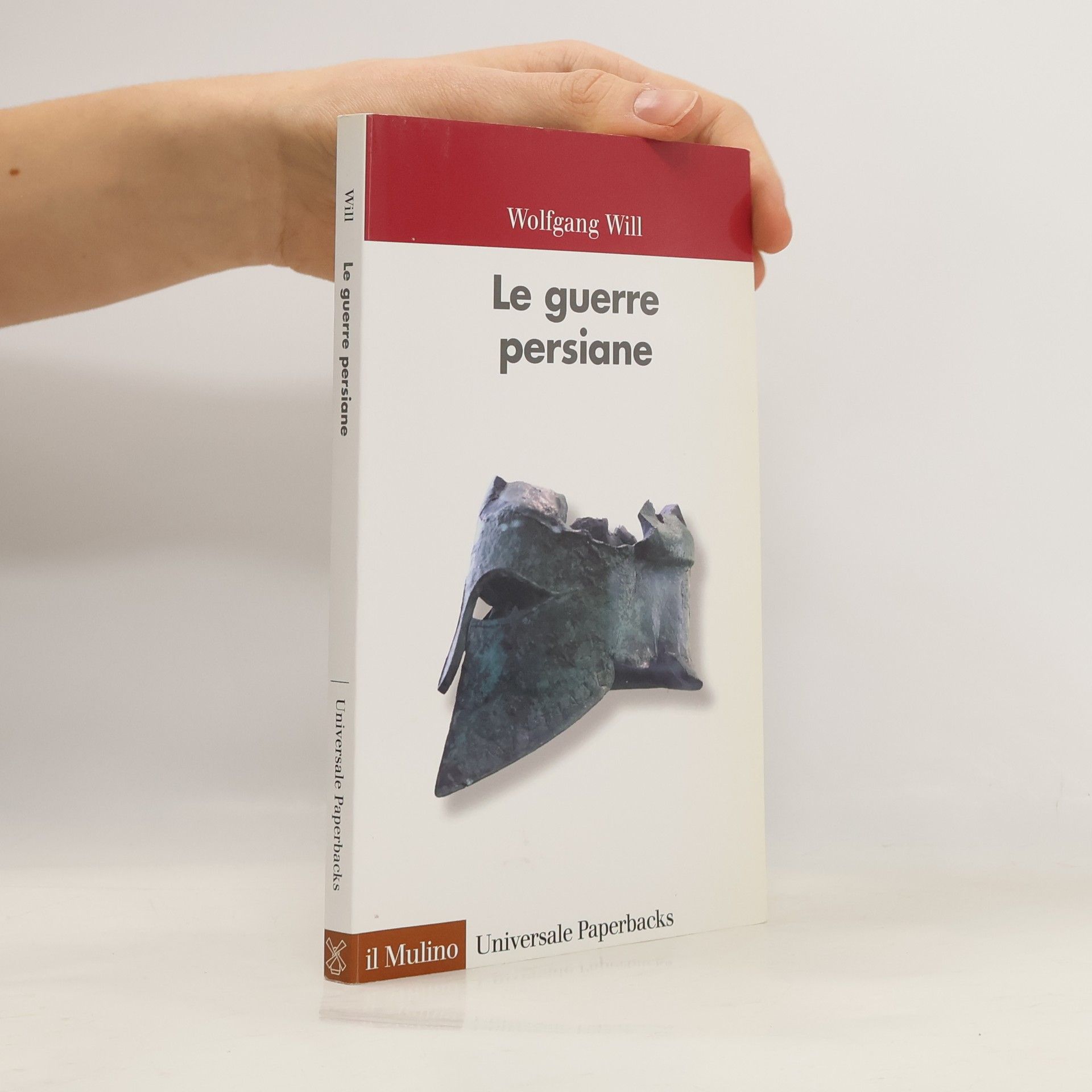 Wolfgang Will Universale Paperbacks Il Mulino - 617: Le guerre persiane