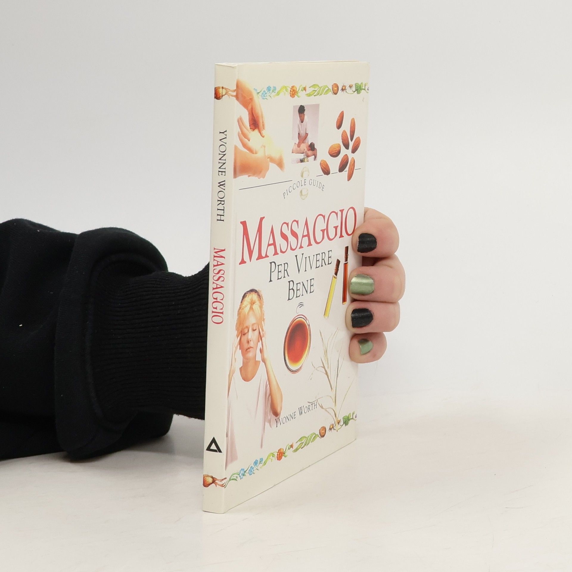 Yvonne Worth Massaggio per vivere bene