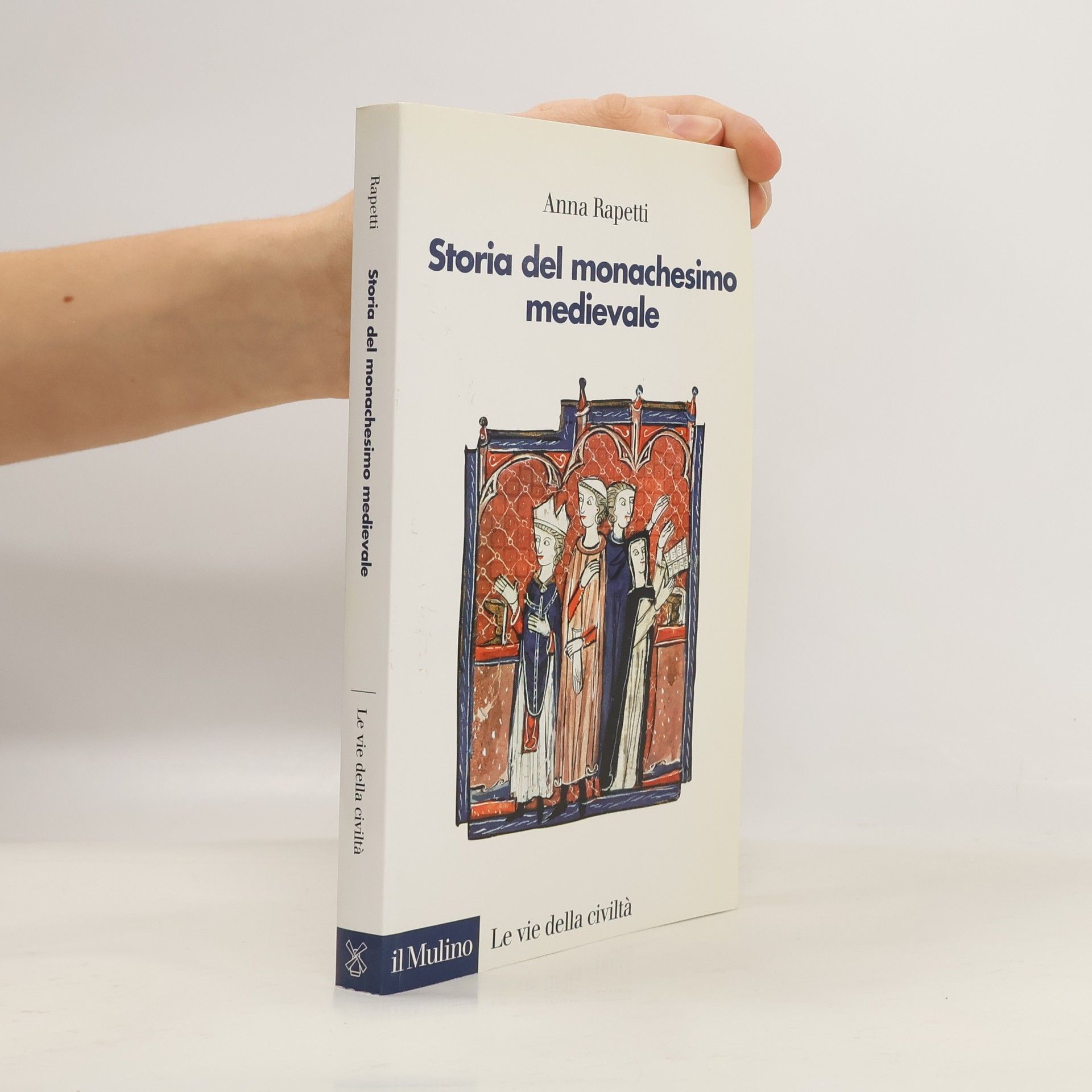 Anna Maria Rapetti Storia del monachesimo medievale