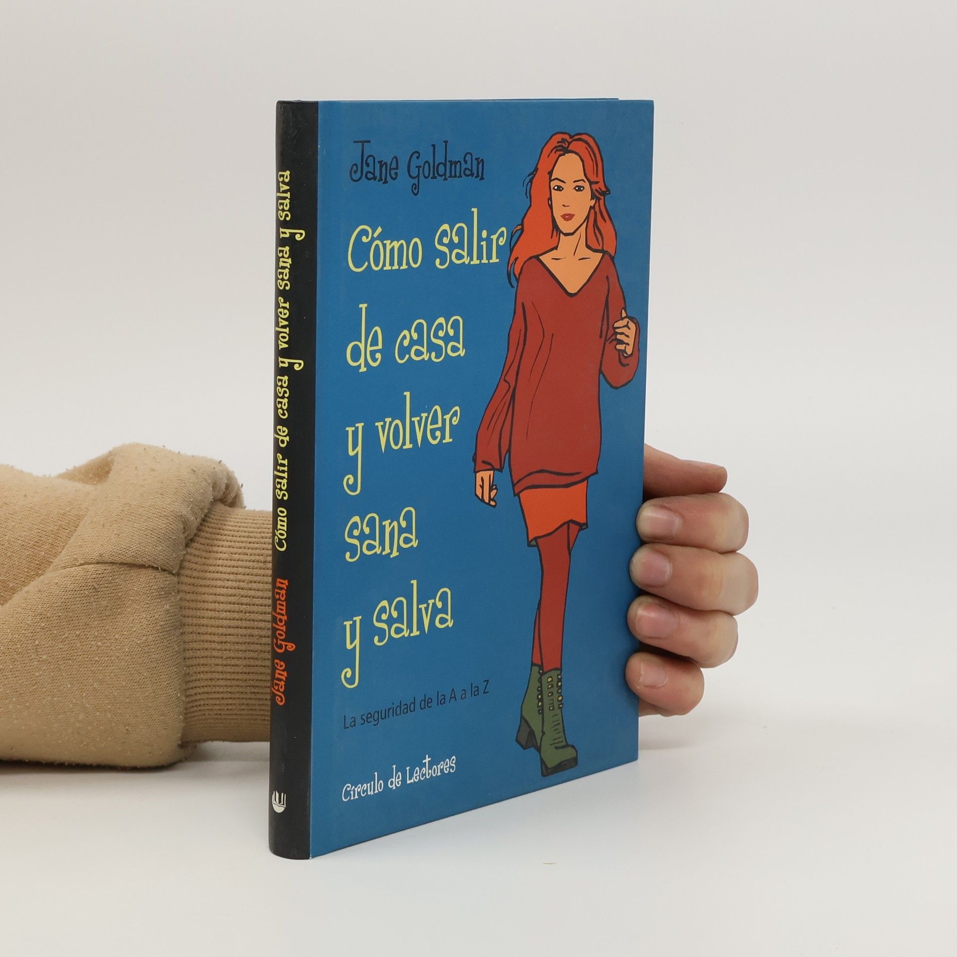 Jane Goldman Cómo salir de casa y volver sana y salva