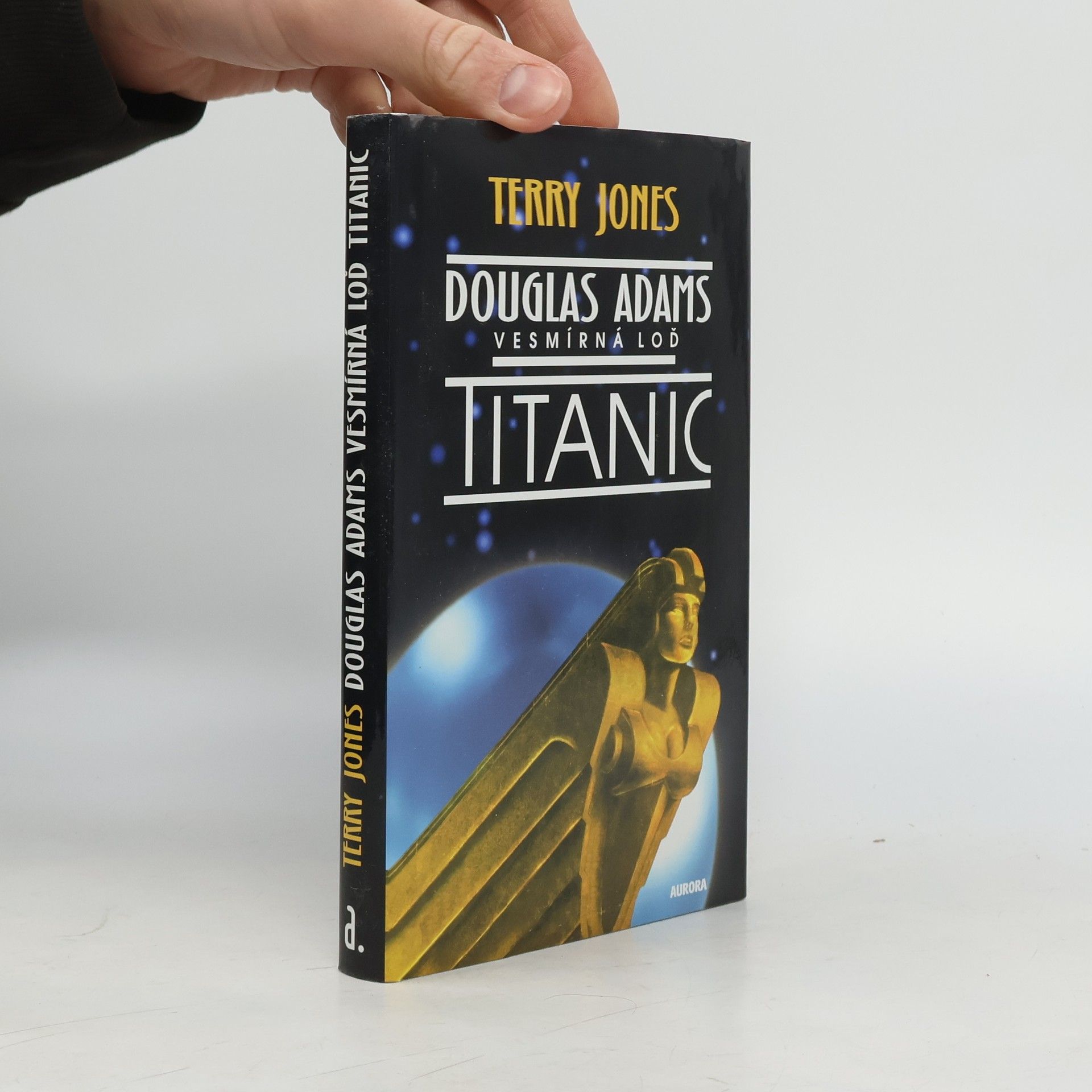 Terry Jones Vesmírná loď Titanic