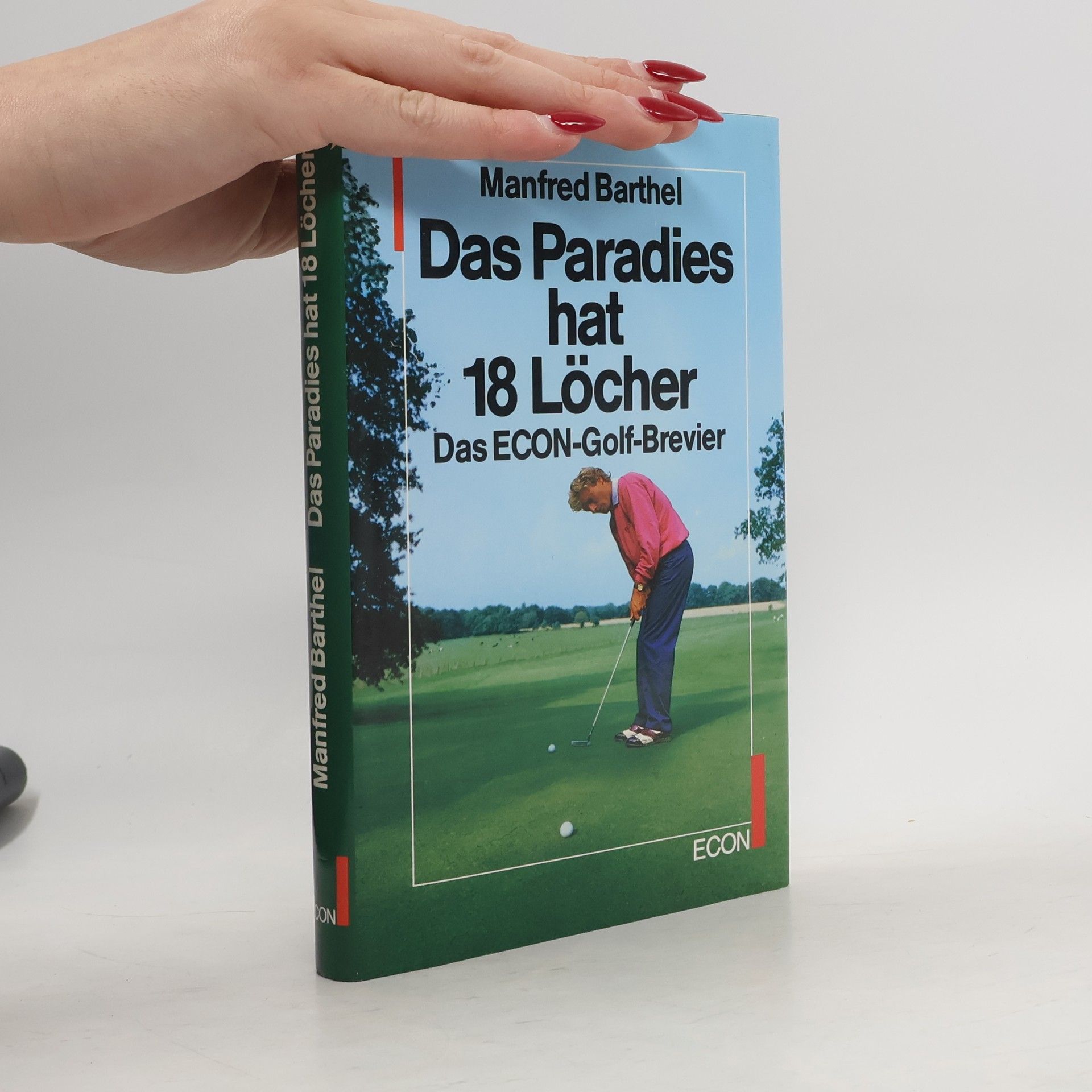 Manfred Barthel Das Paradies hat 18 Löcher