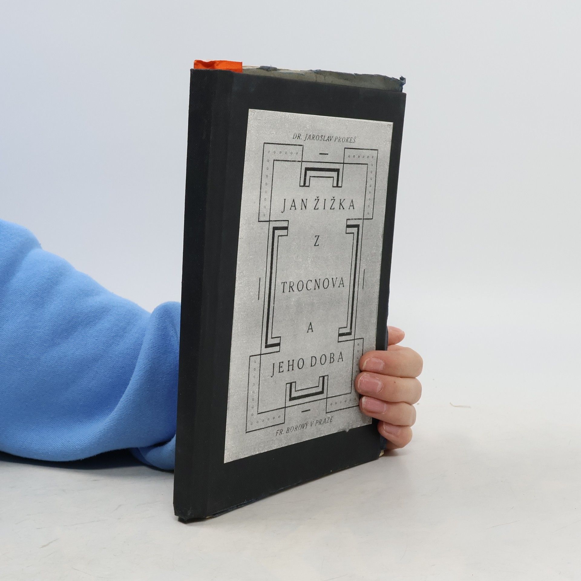 Jaroslav Prokeš Jan Žižka z Trocnova a jeho doba