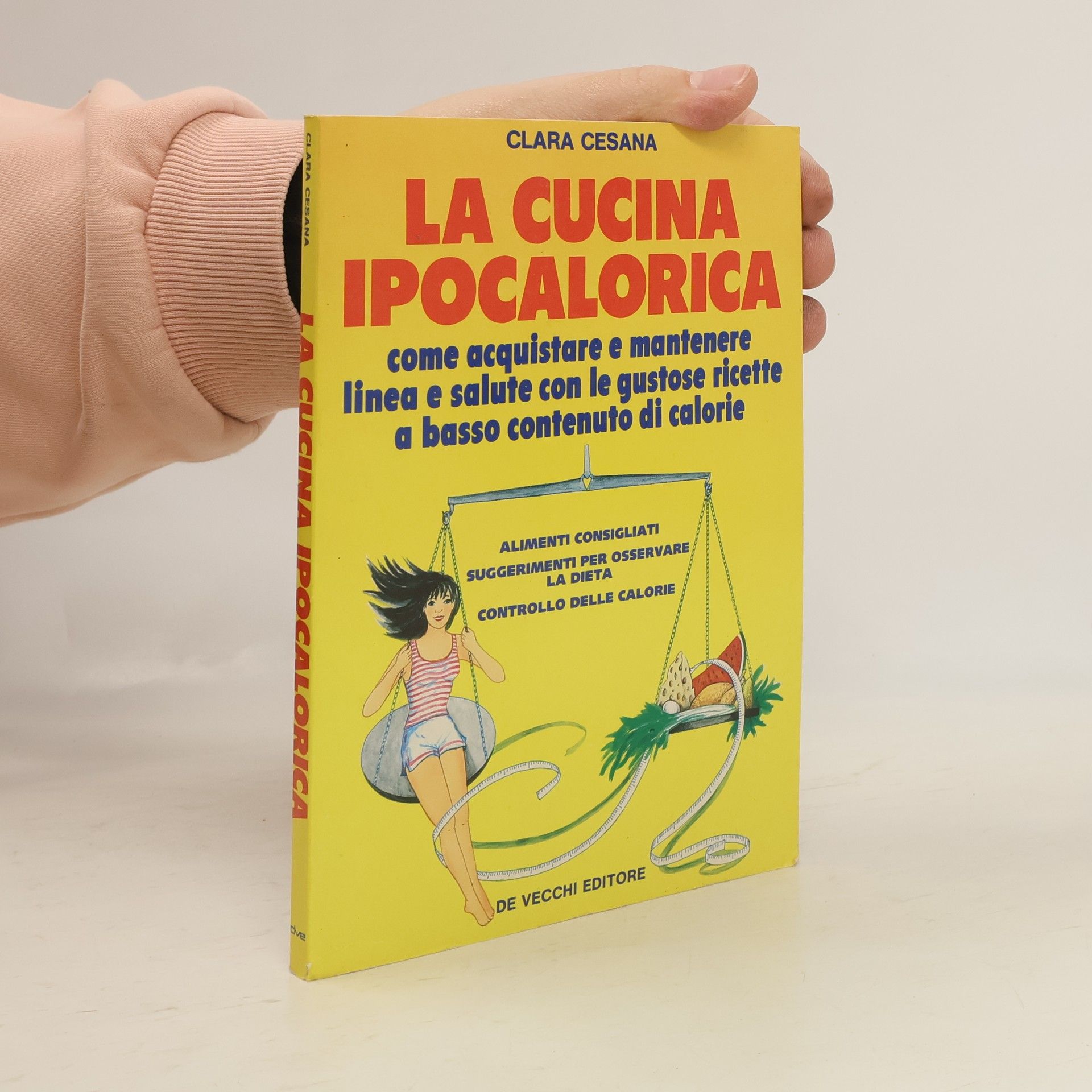 Clara Cesana La Cucina Ipocalorica