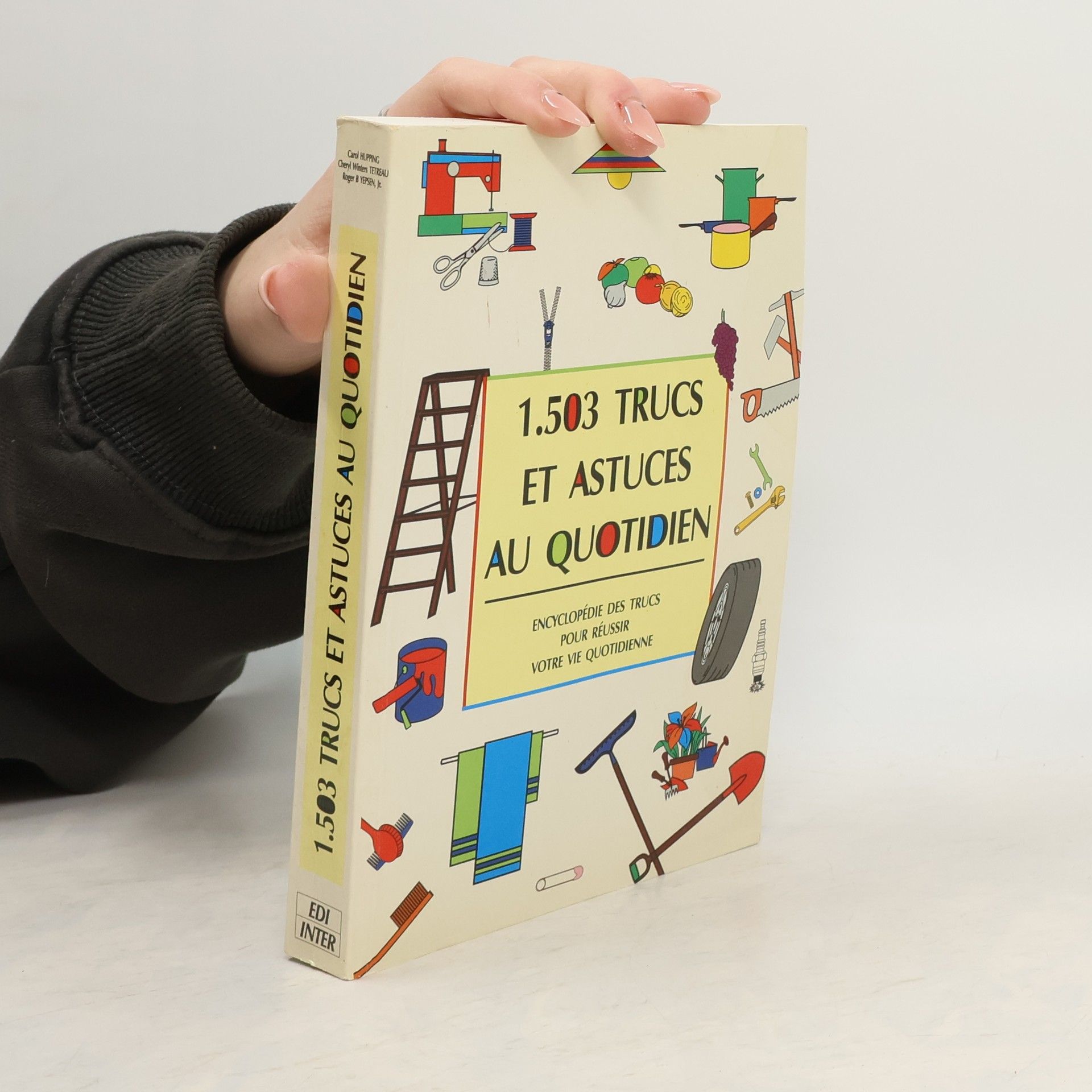 1 503 Trucs et Astuces au Quotidien