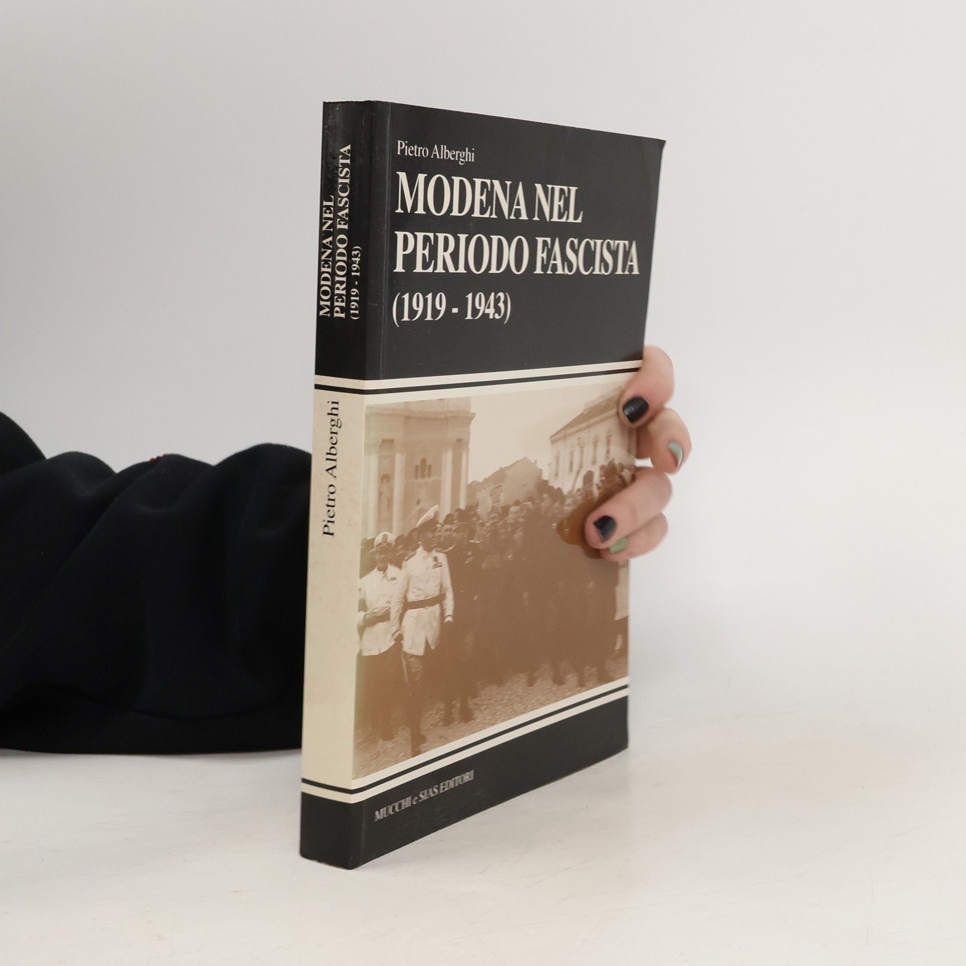 Pietro Alberghi Modena nel periodo fascista (1919-1943)