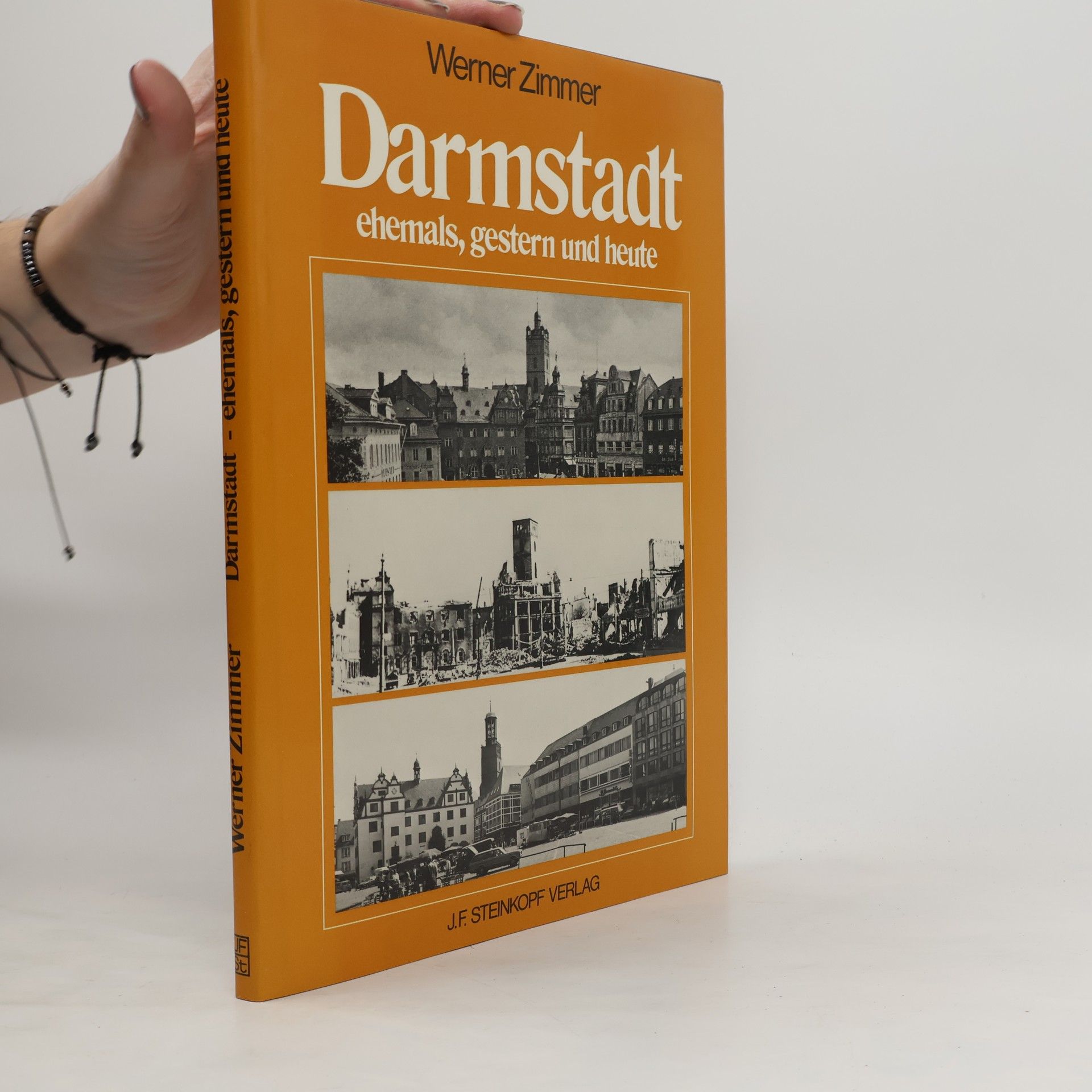 Werner Zimmer Darmstadt ehemals, gestern und heute