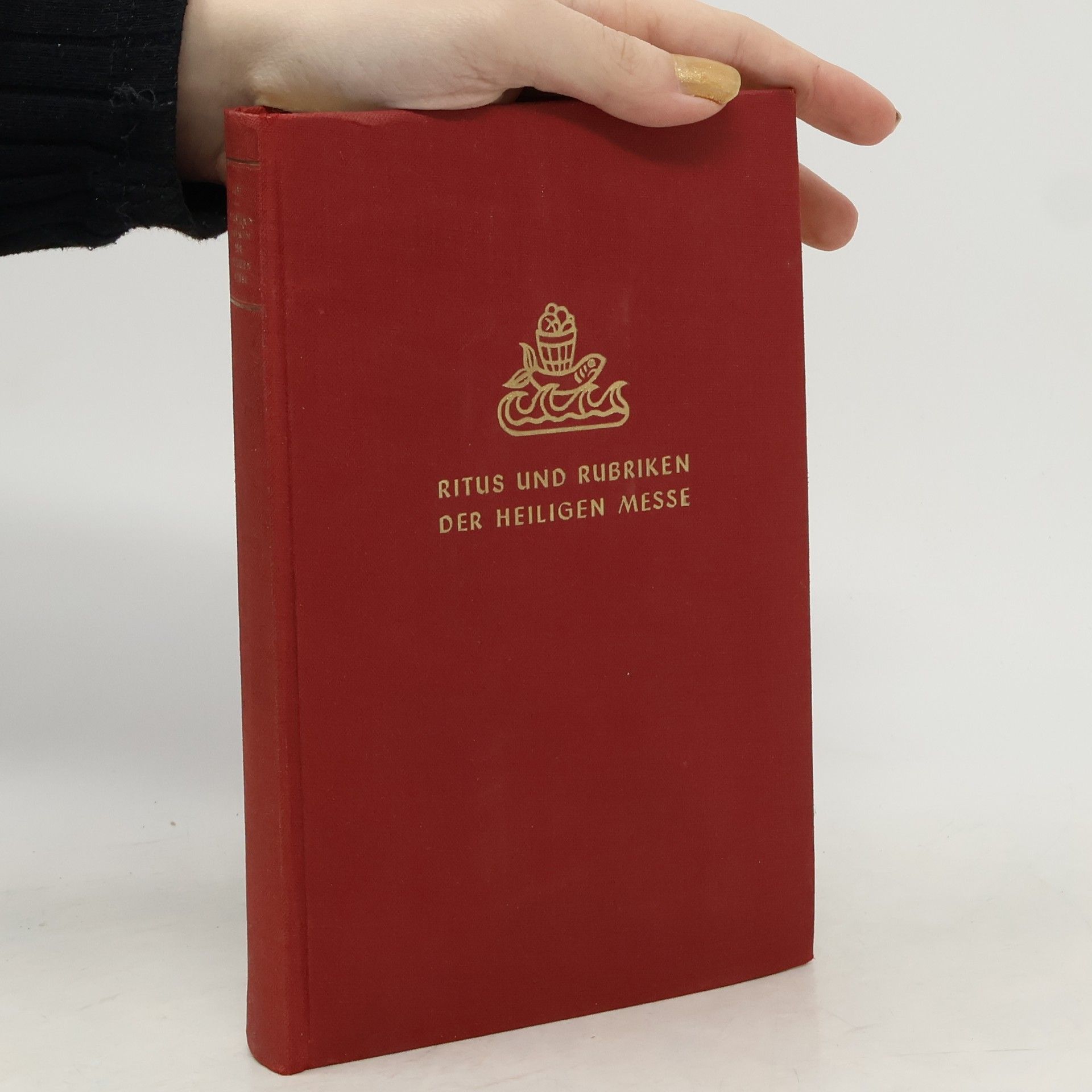 Wilhelm Lurz Ritus und Rubriken der Heiligen Messe