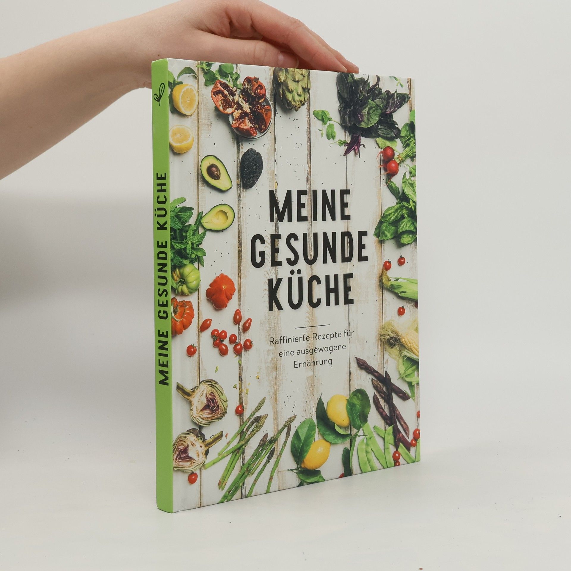 Autorenkollektiv Meine Gesunde Küche