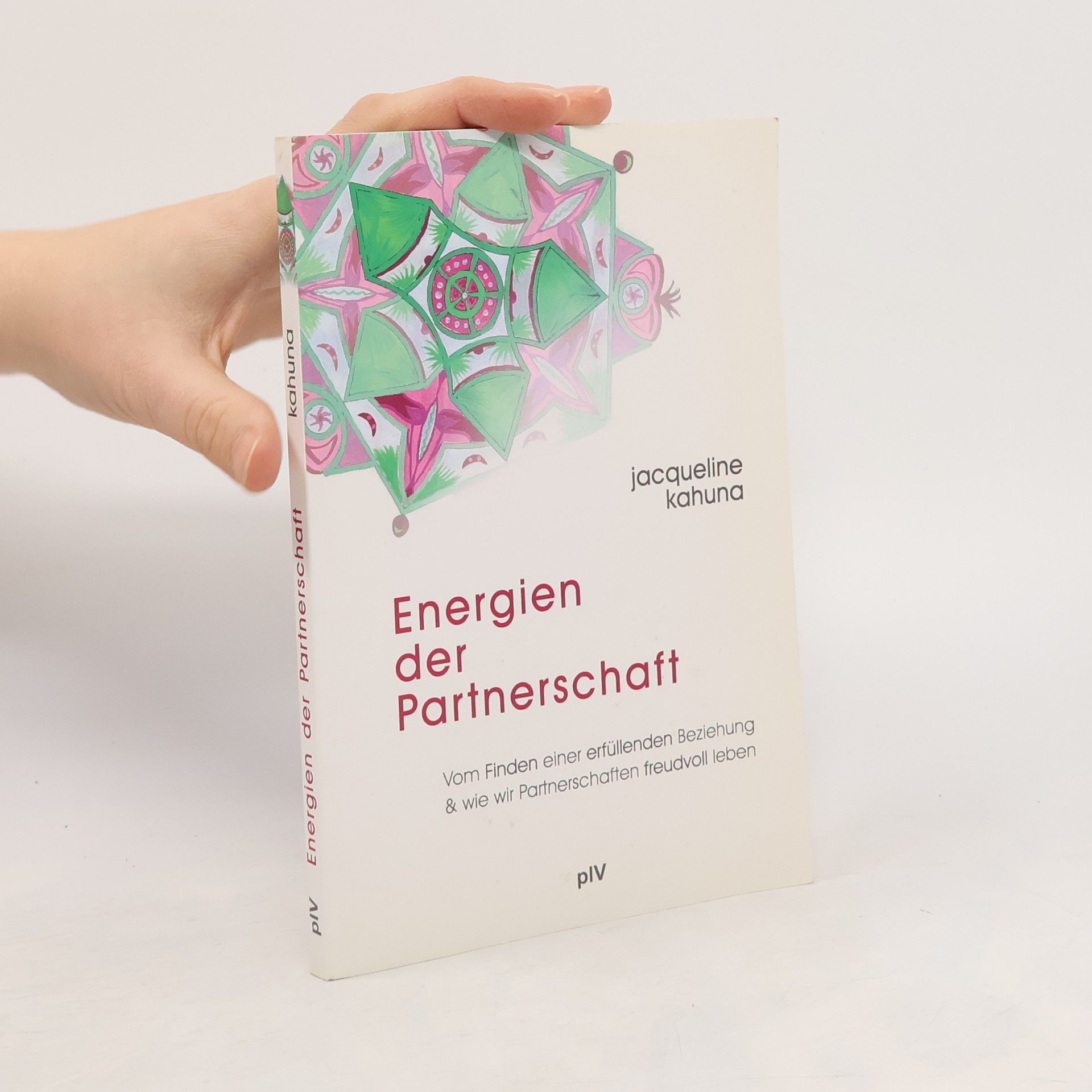 Jacqueline Kahuna Energien der Partnerschaft