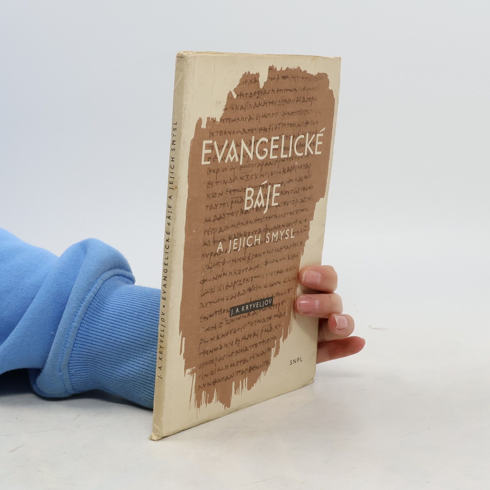 Iosif Aronovič Kryvelev Evangelické báje a jejich smysl