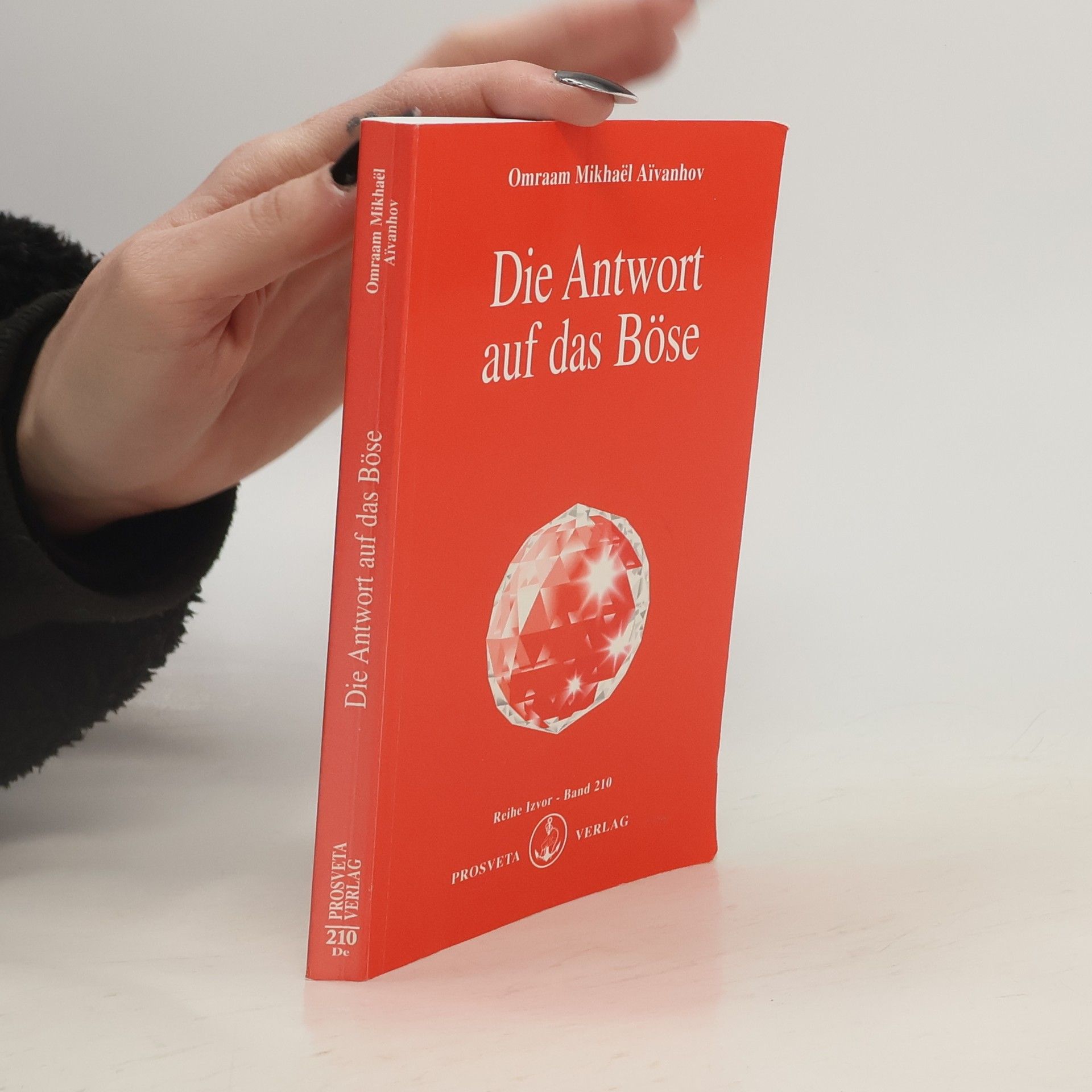 Omraam M. Aivanhov Die Antwort auf das Böse