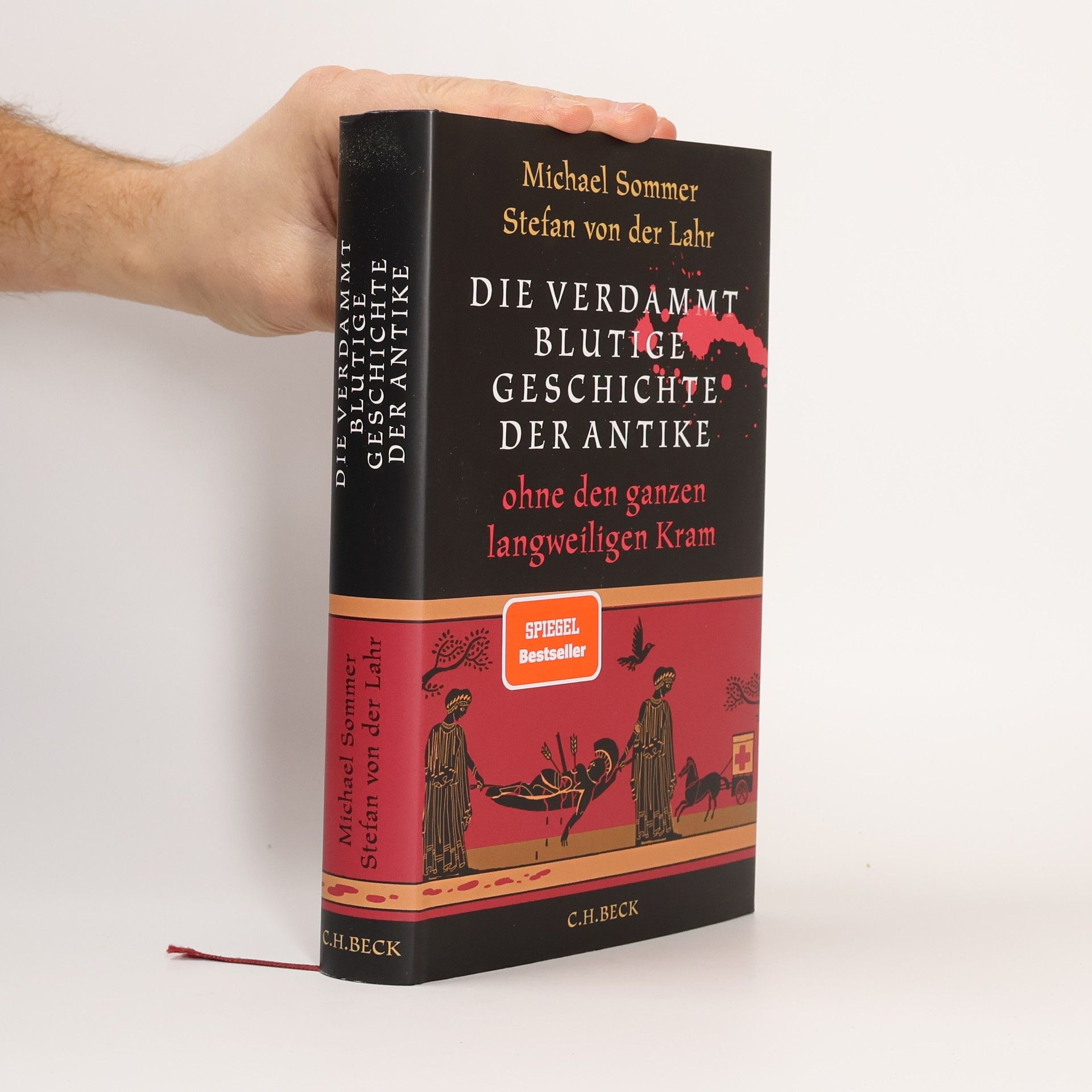 Michael Sommer Die verdammt blutige Geschichte der Antike