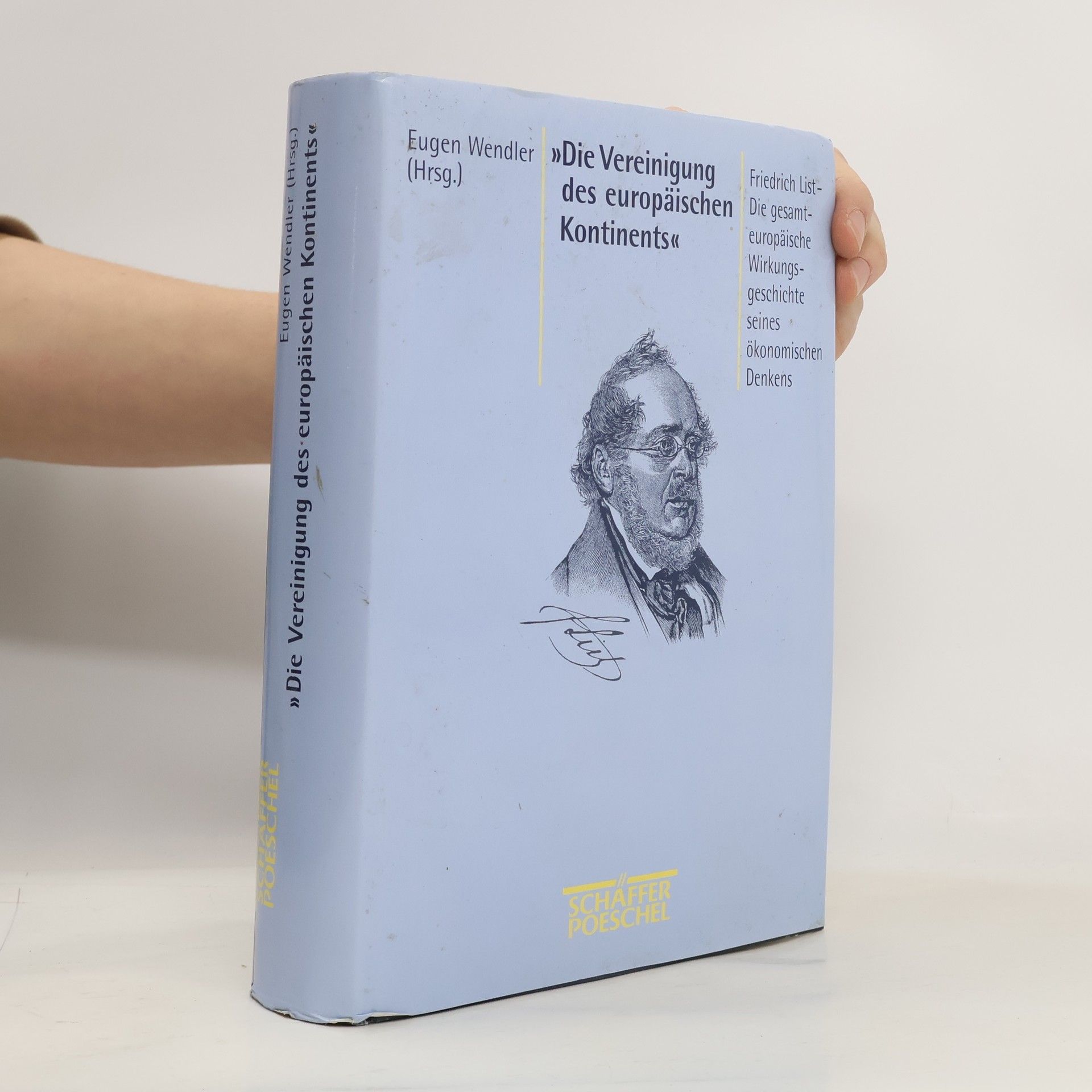 Eugen Wendler Die Vereinigung des europäischen Kontinents
