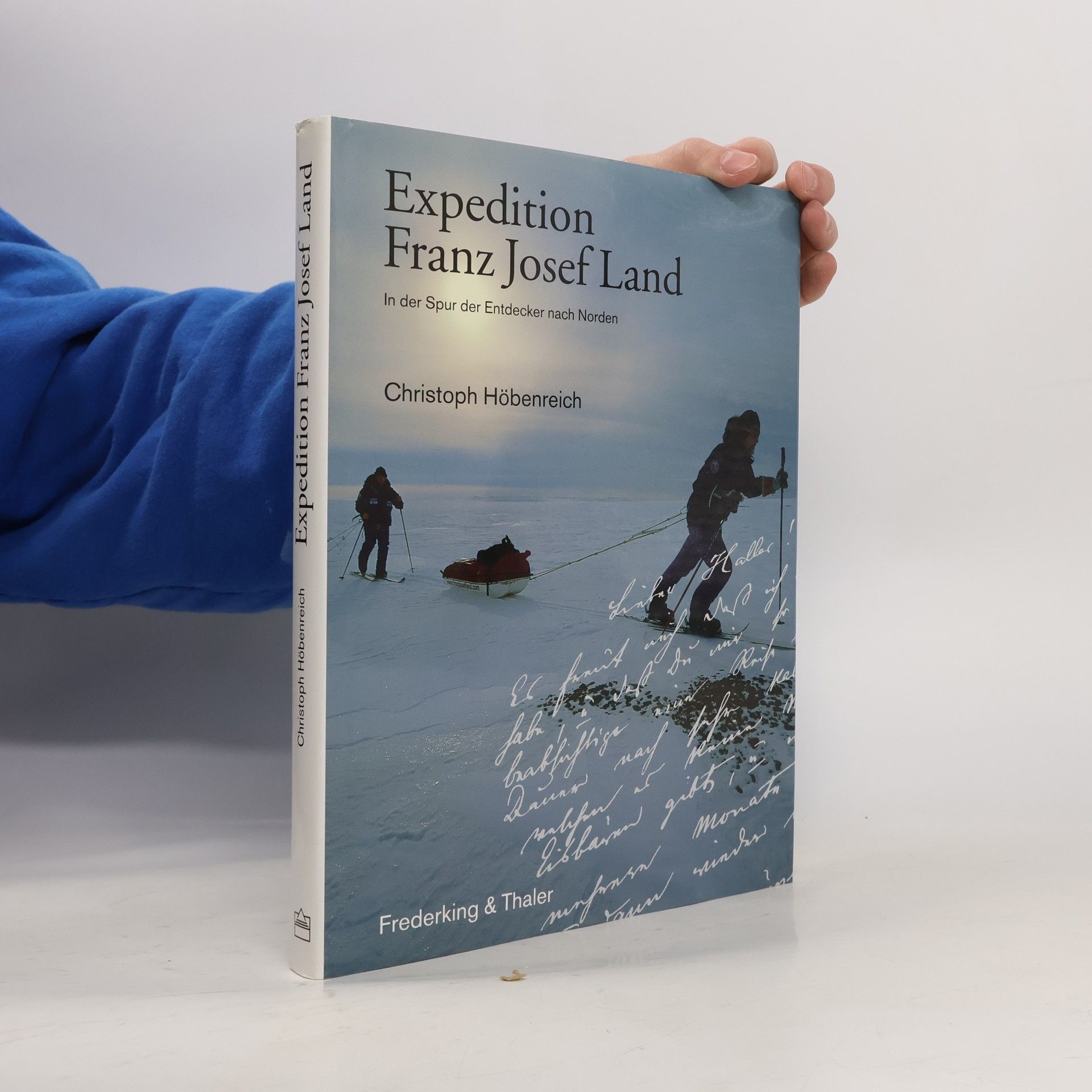 Christoph Höbenreich Expedition Franz-Josef-Land