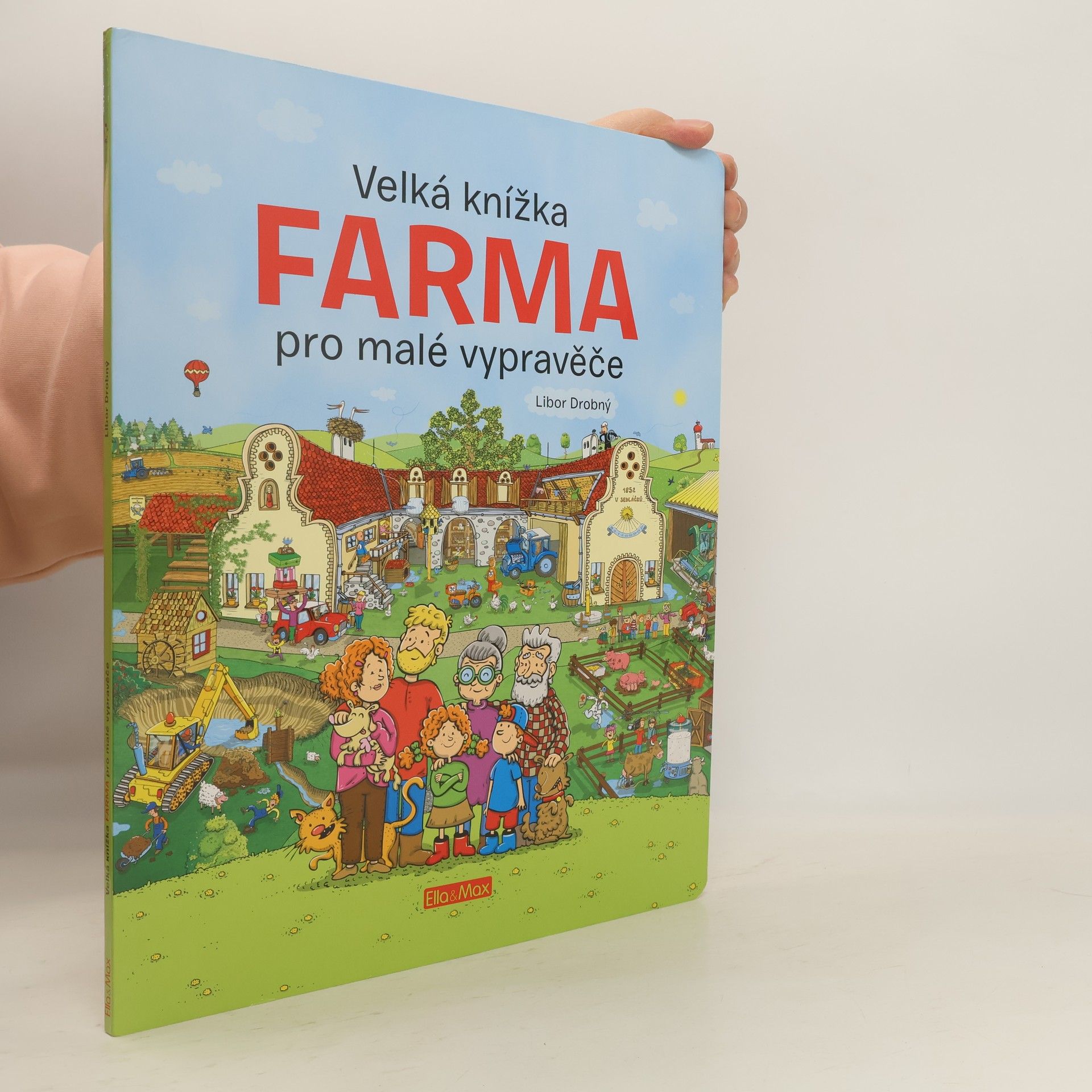 Libor Drobný Farma. Velká knížka pro malé vypravěče