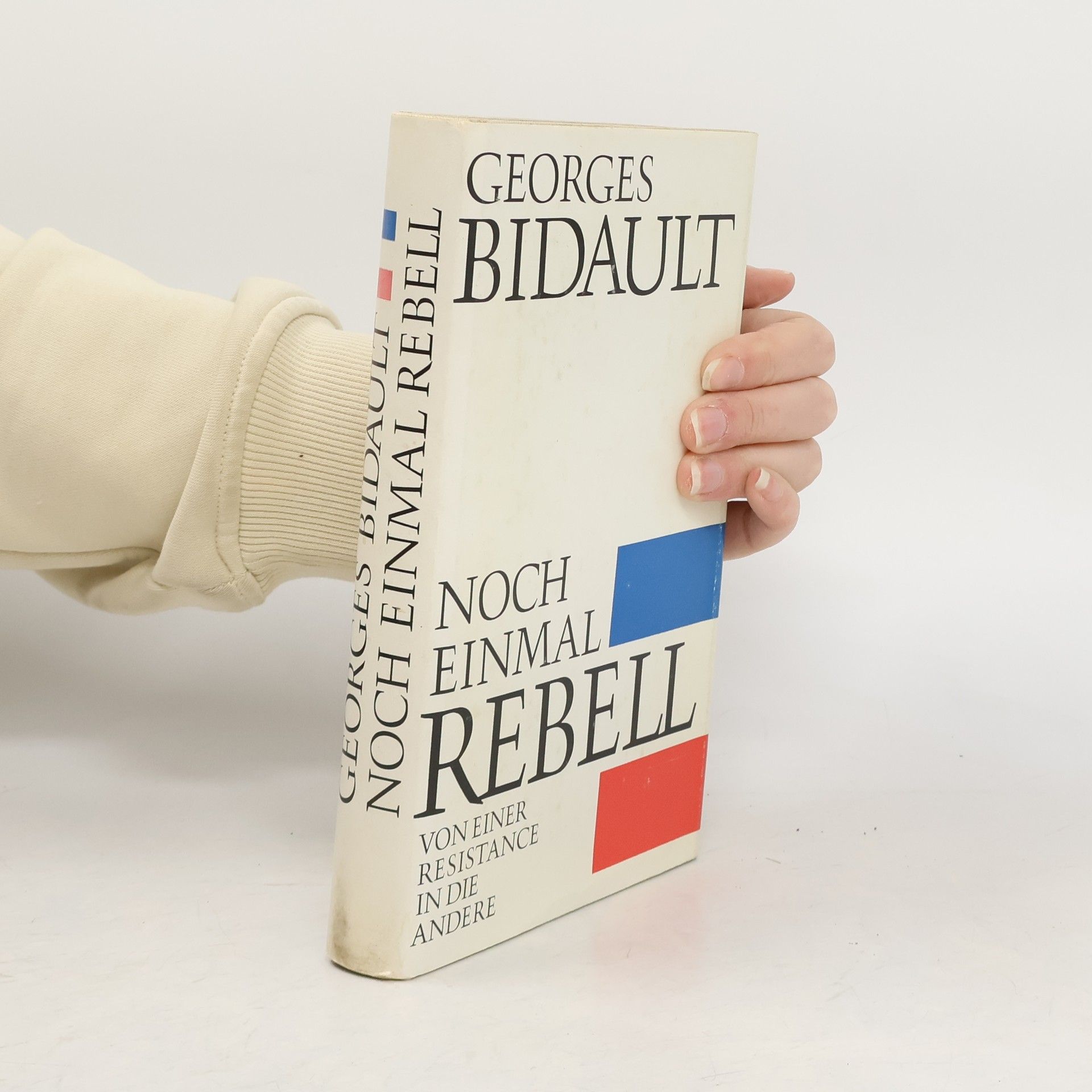 Georges Bidault Noch einmal Rebell