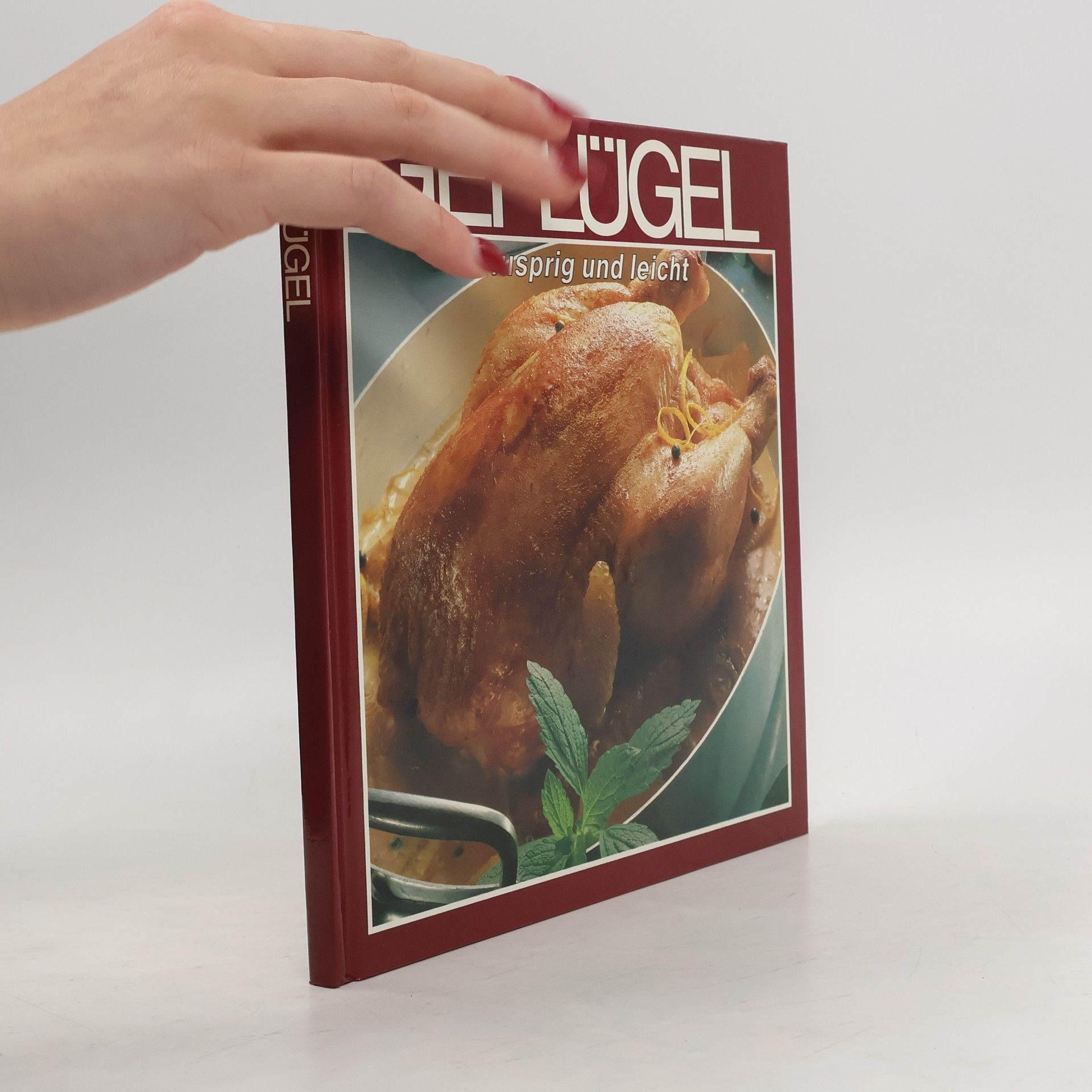 Auteurscollectief Geflügel knusprig und leicht