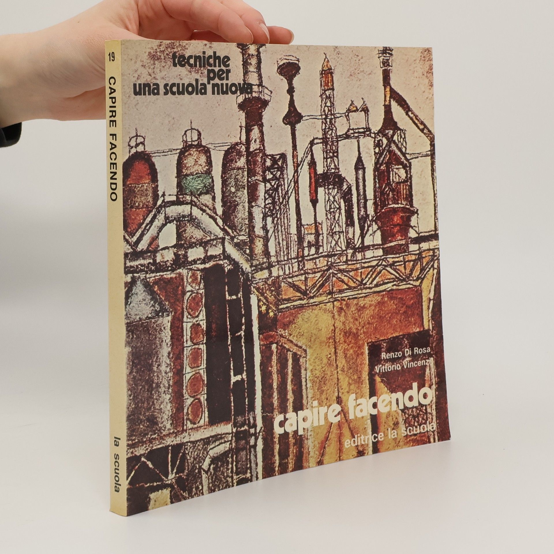 Renzo Di Rosa Capire facendo