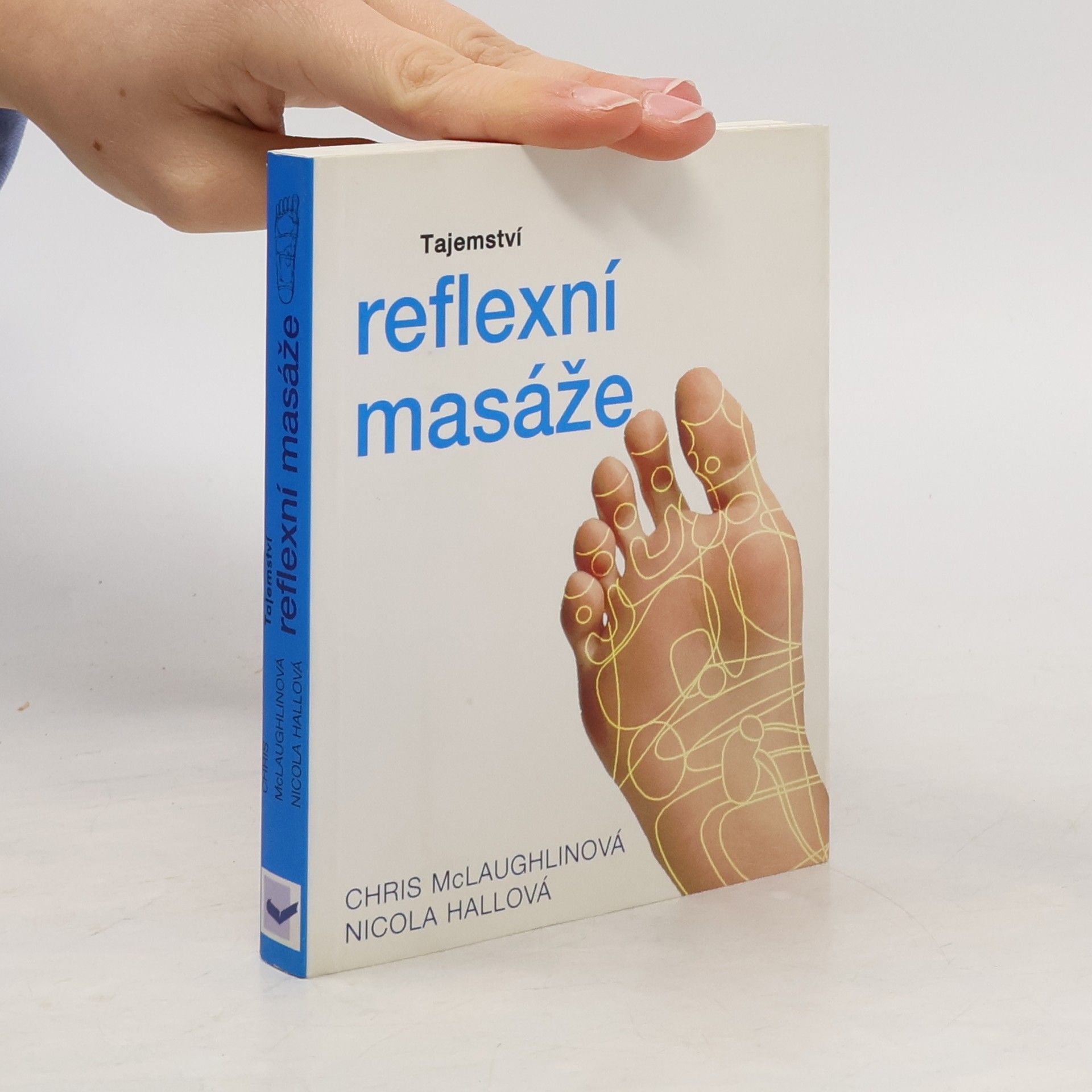 Chris McLaughlin Tajemství reflexní masáže