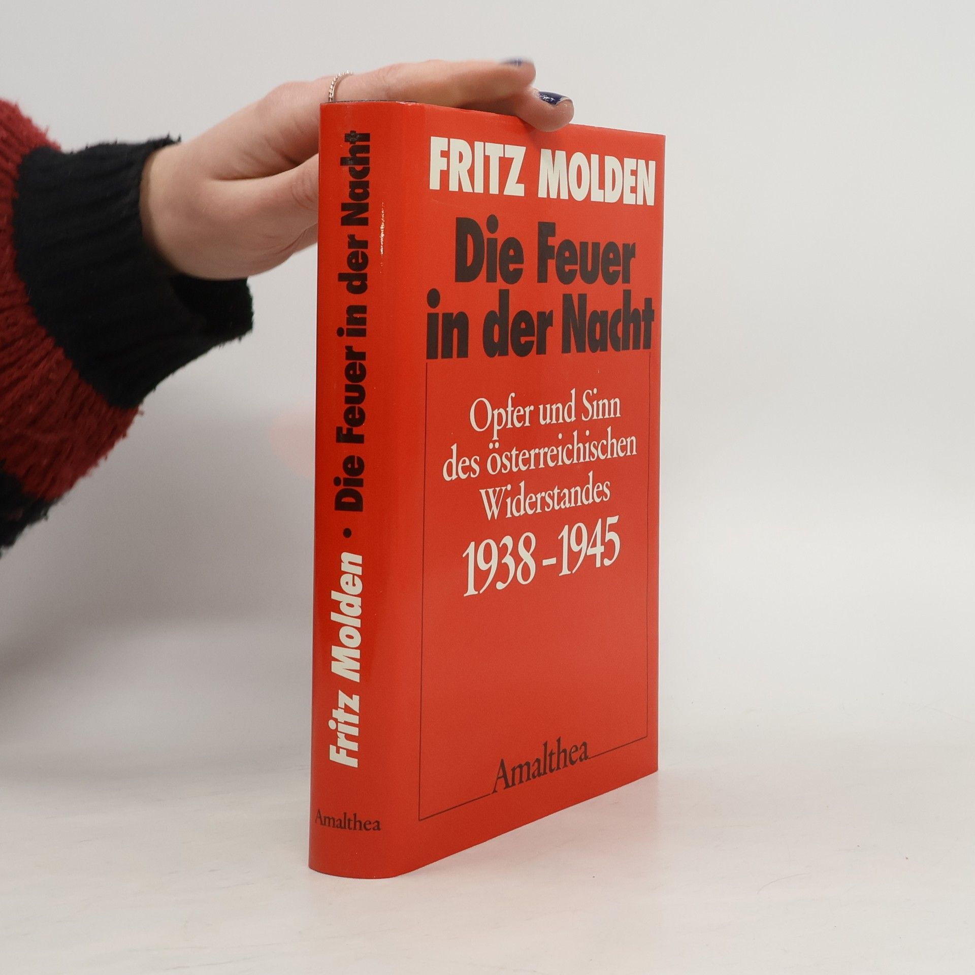 Fritz Molden Die Feuer in der Nacht