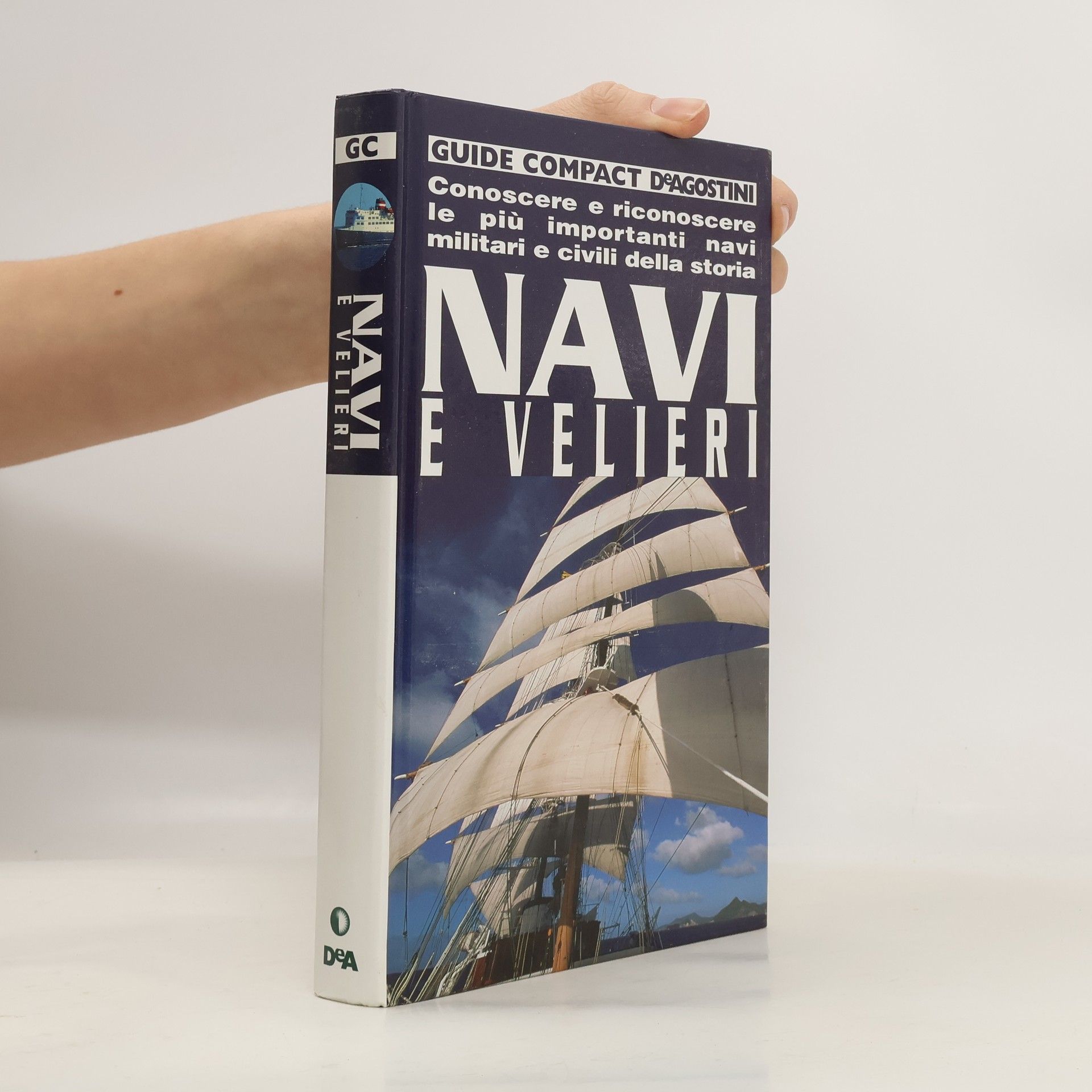 Riccardo Magrini Guide compact: Navi e velieri