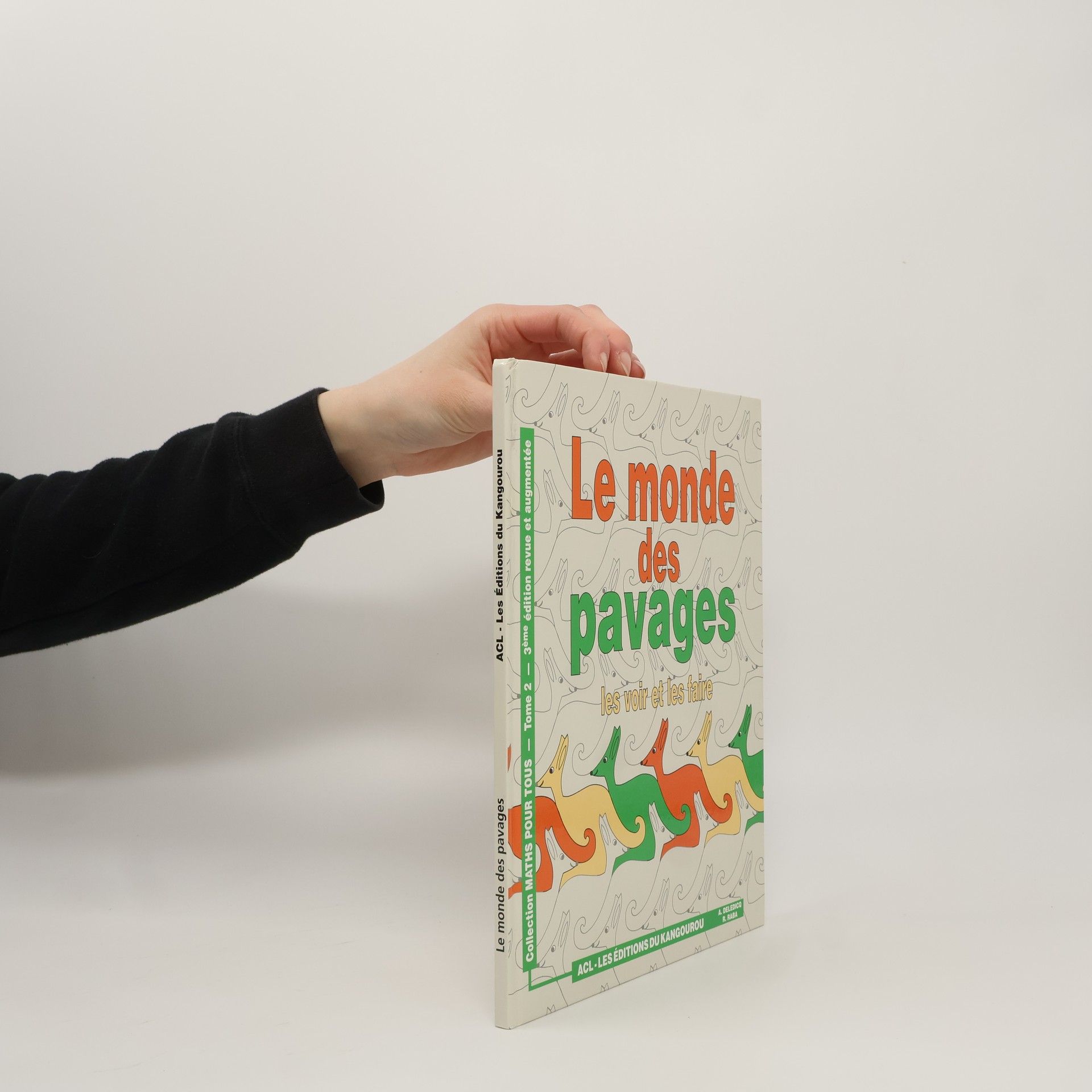 André Deledicq Le monde des pavages - 3ème édition revue et augmentée