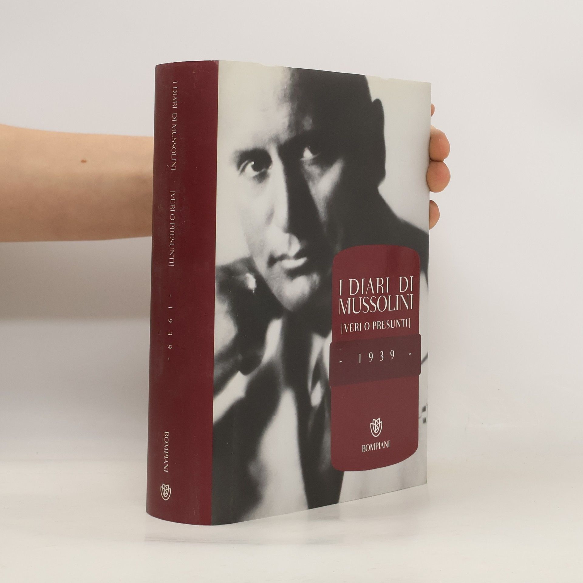 Benito Mussolini I diari di Mussolini (veri o presunti)