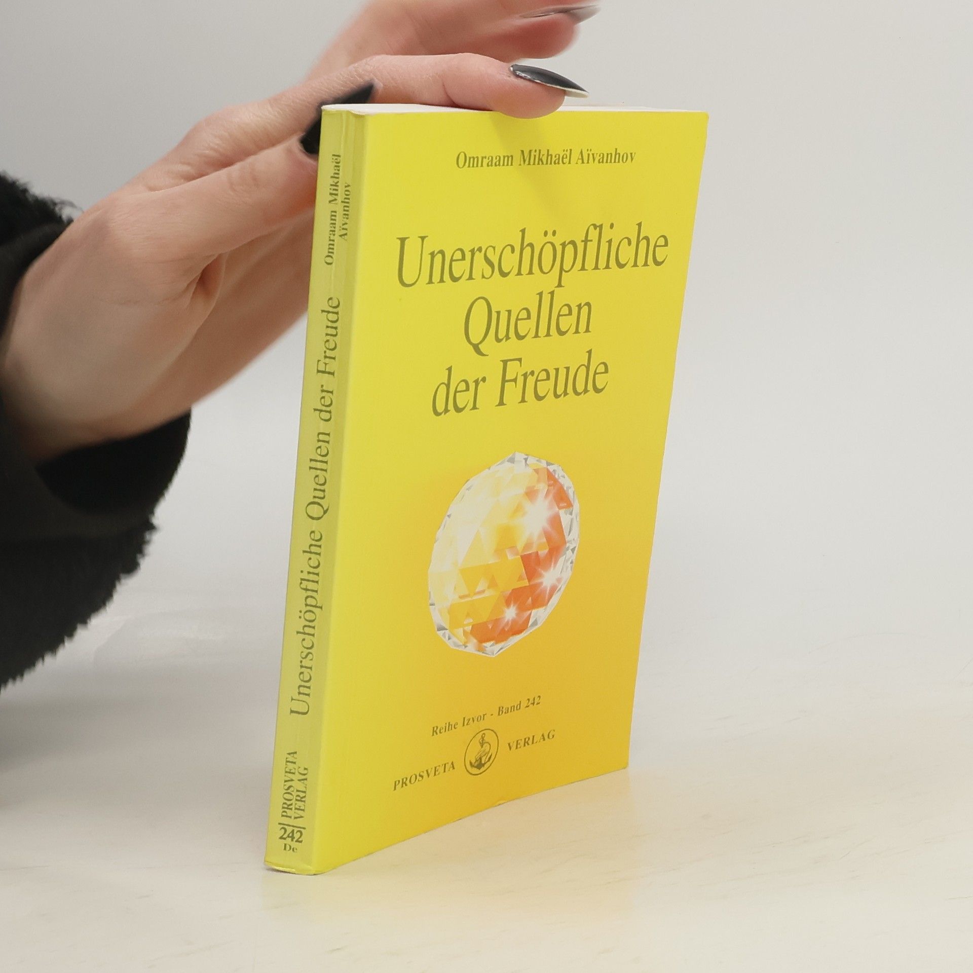 Omraam Mikhaël Aivanhov Reihe Izvor - 242: Unerschöpfliche Quellen der Freude