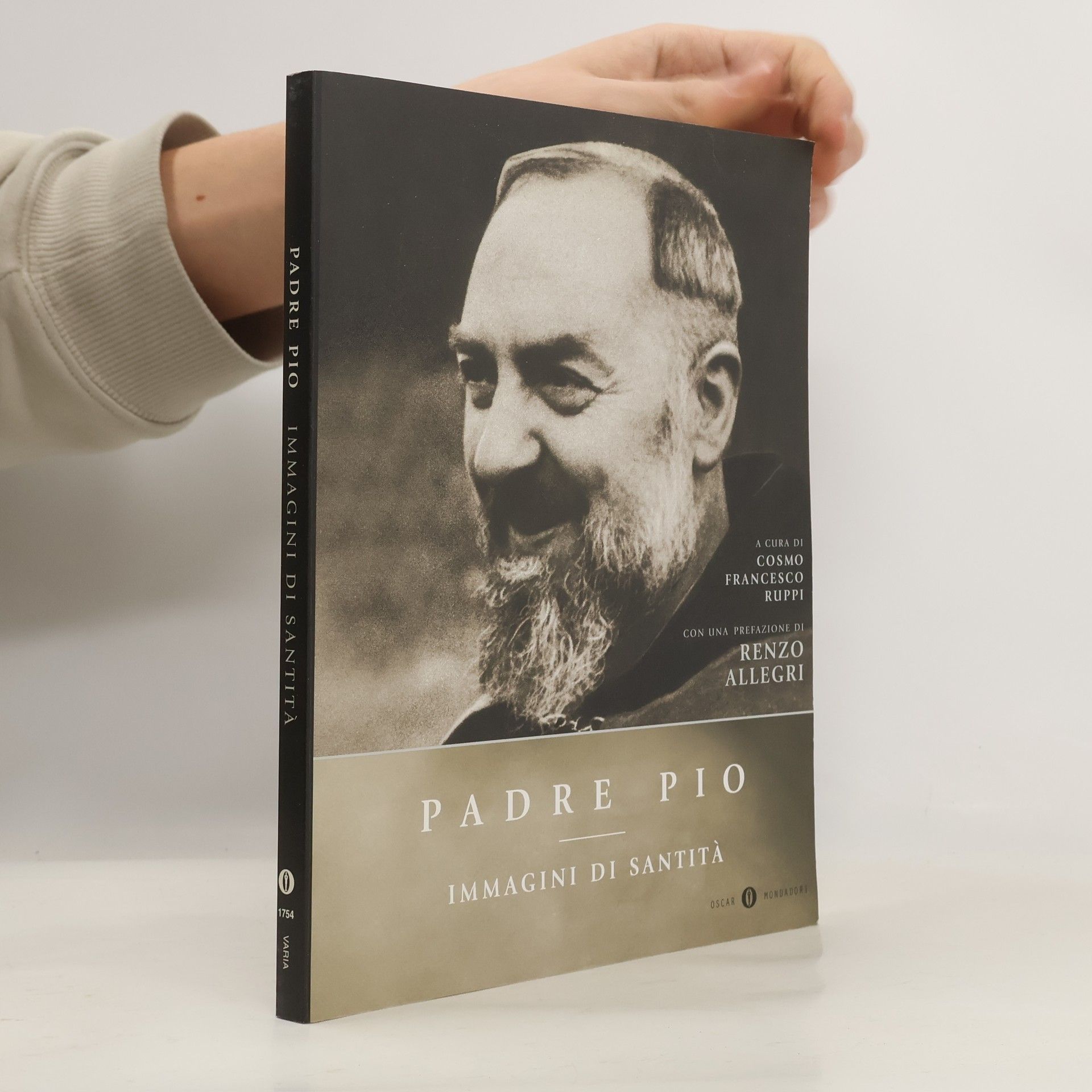 Cosmo Francesco Ruppi Oscar varia - 1754: Padre Pio. Immagini di santità